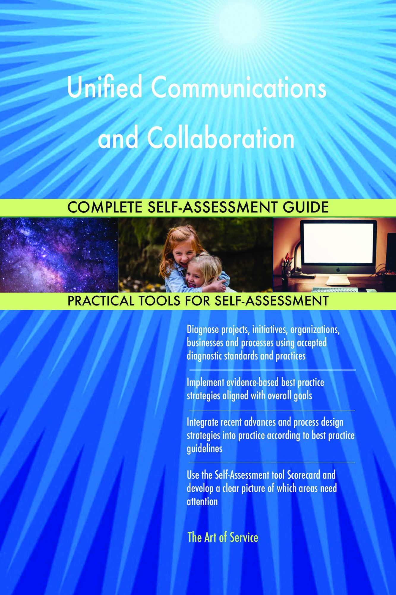 Unified Communications and Collaboration Complete Self-Assessment Guide