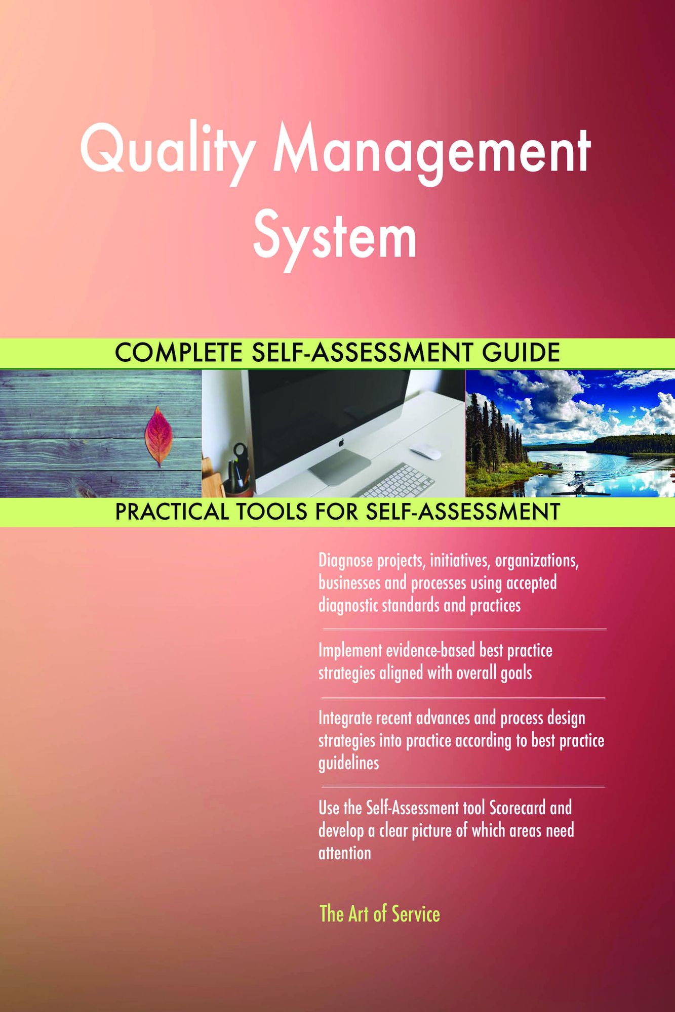 Quality Management System Complete Self-Assessment Guide