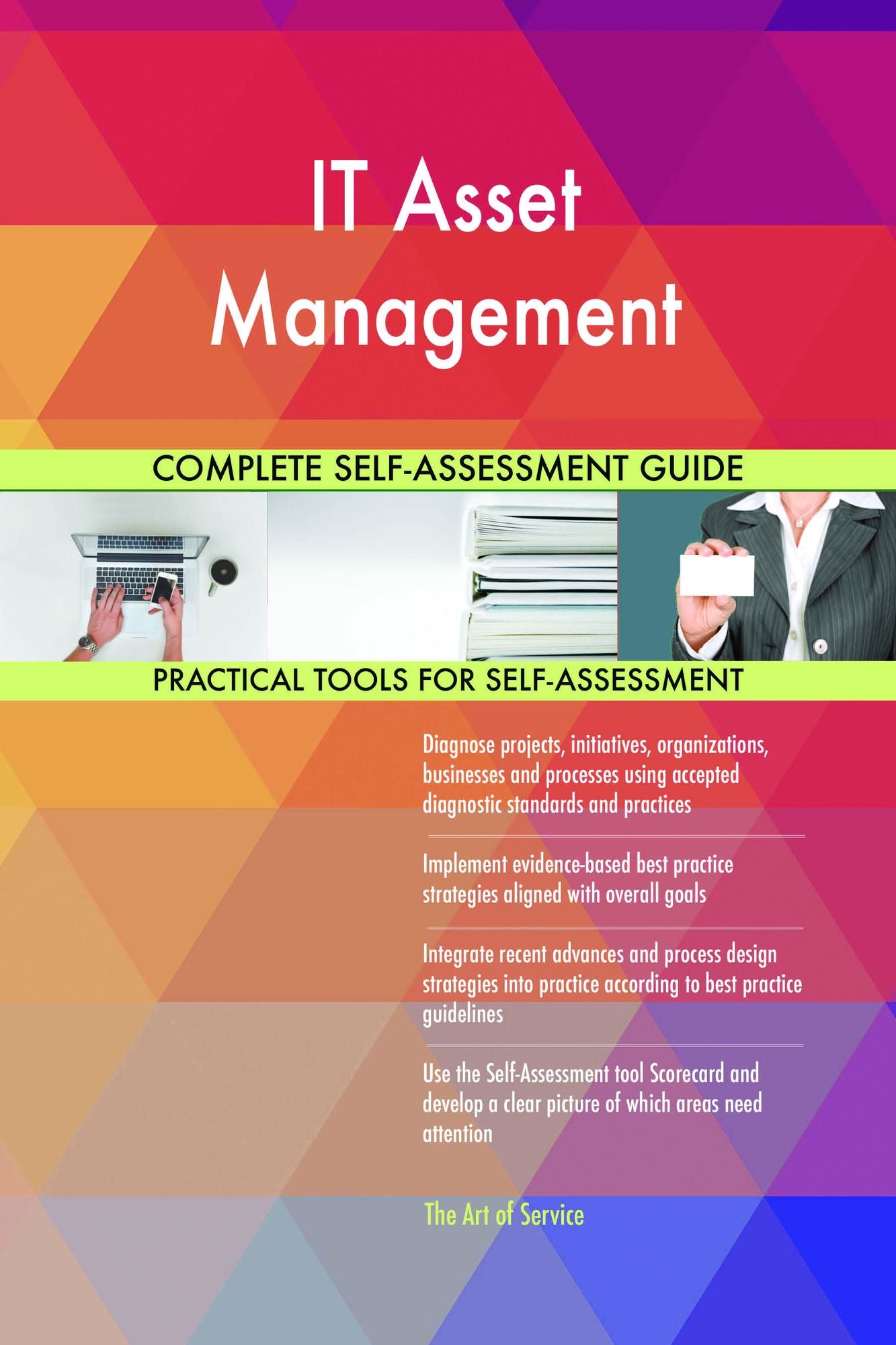 IT Asset Management Complete Self-Assessment Guide