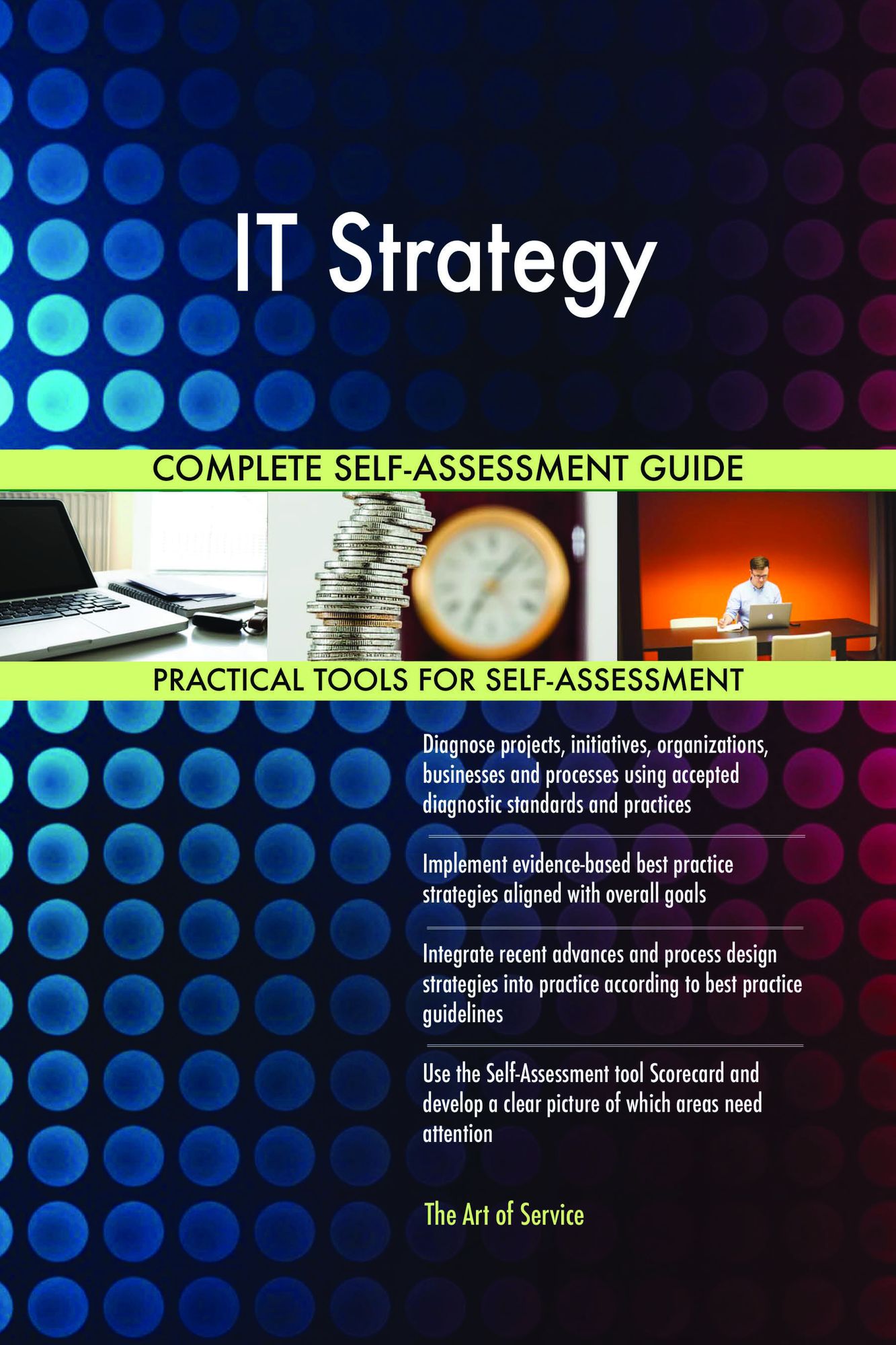IT Strategy Complete Self-Assessment Guide