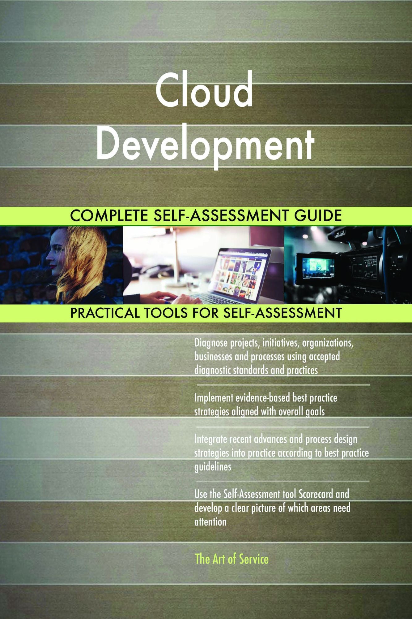 Cloud Development Complete Self-Assessment Guide