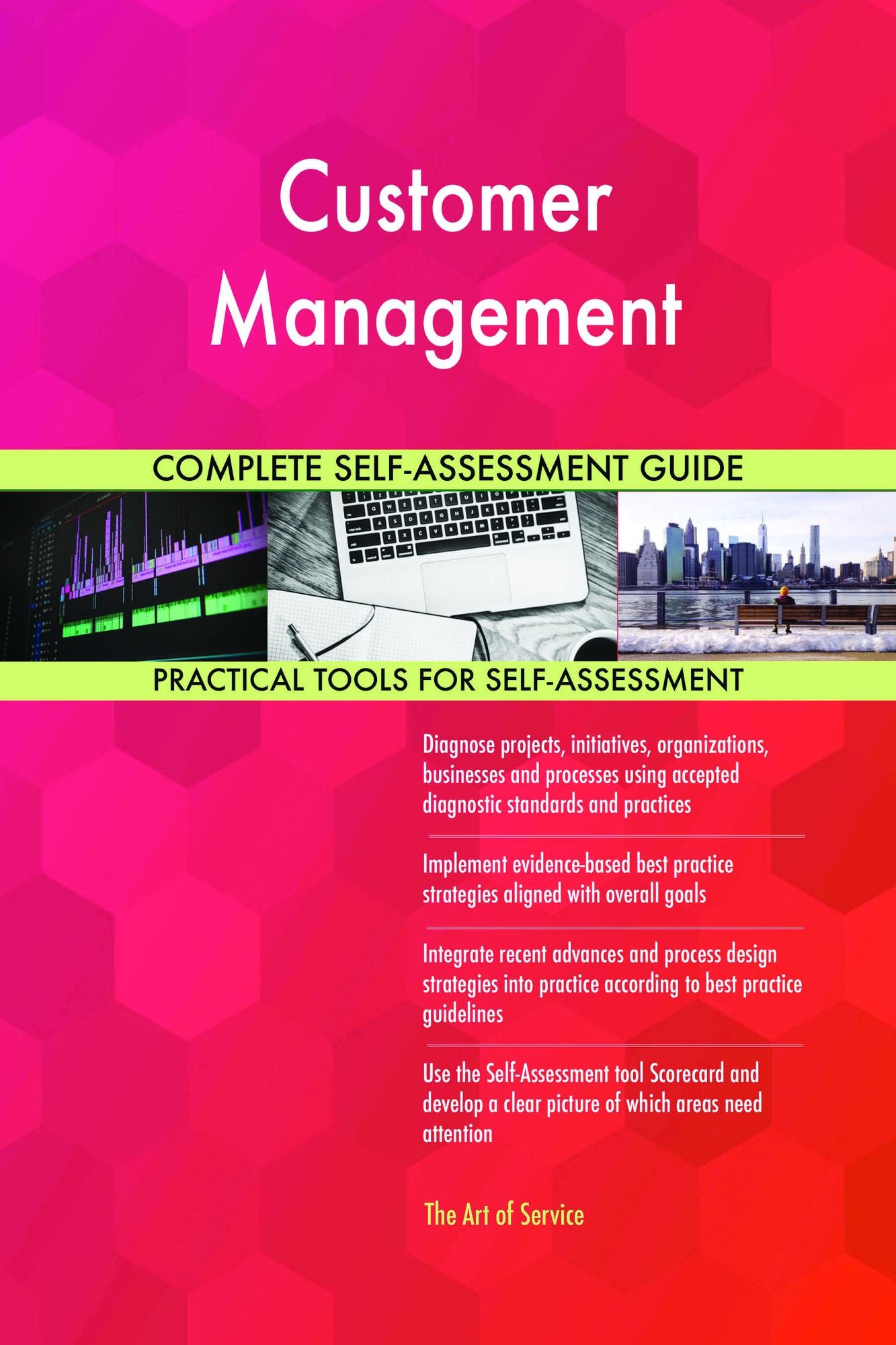 Customer Management Complete Self-Assessment Guide