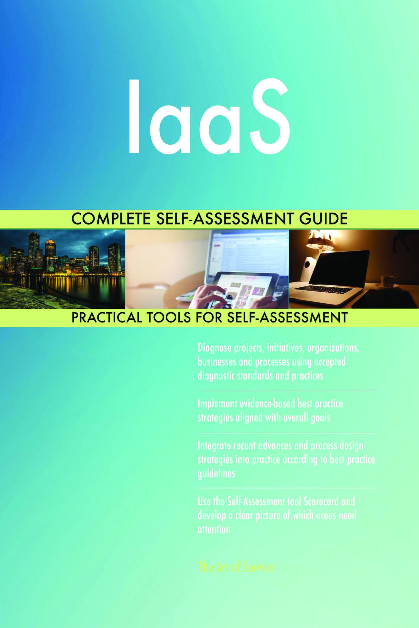 IaaS Complete Self-Assessment Guide