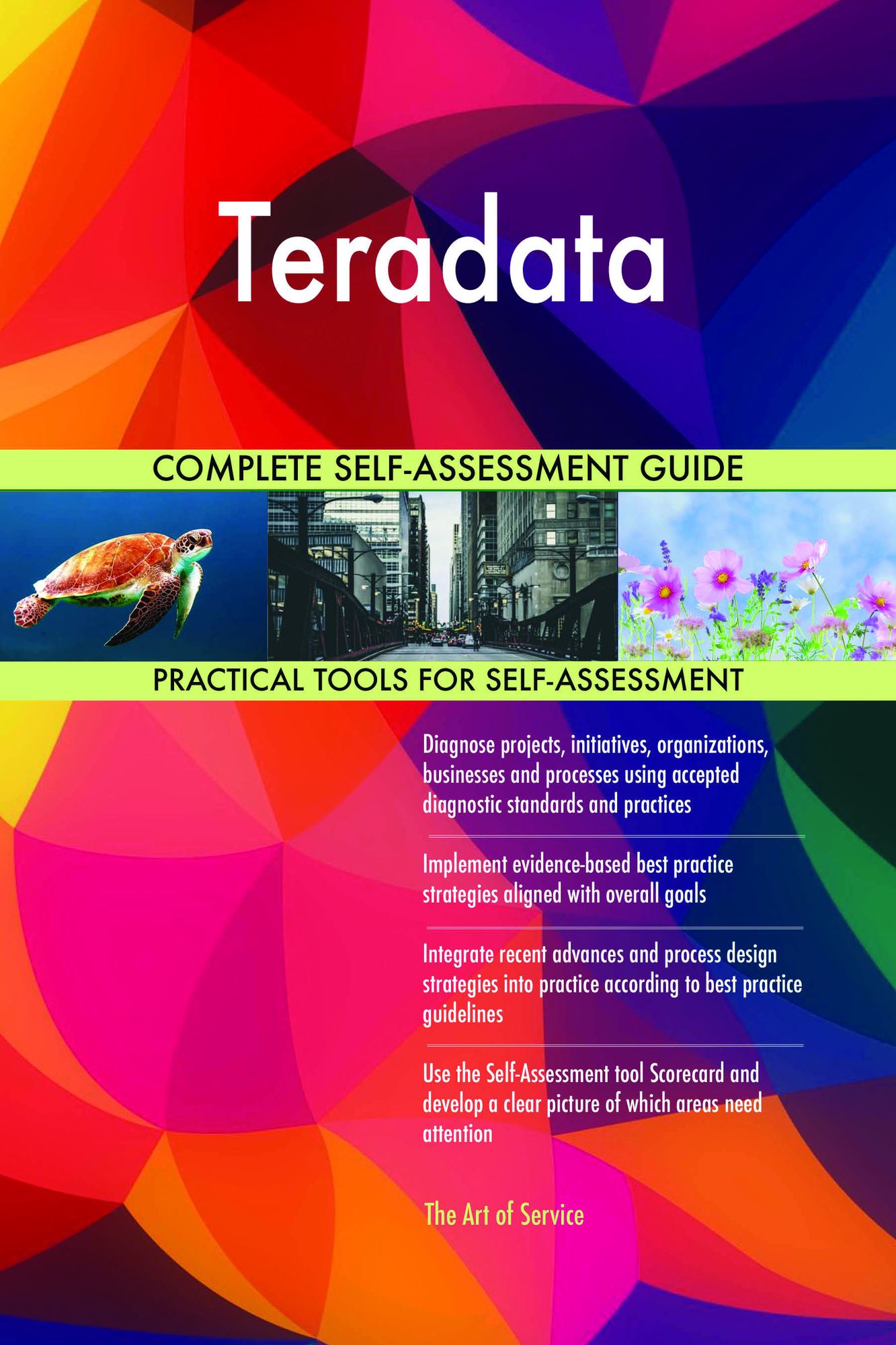 Teradata Complete Self-Assessment Guide