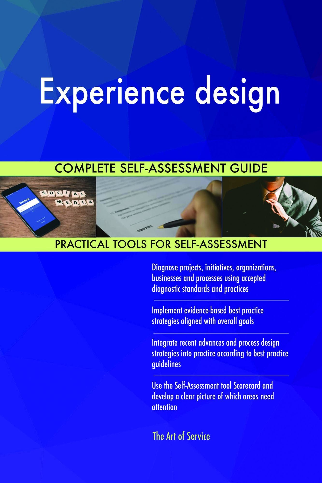 Experience design Complete Self-Assessment Guide