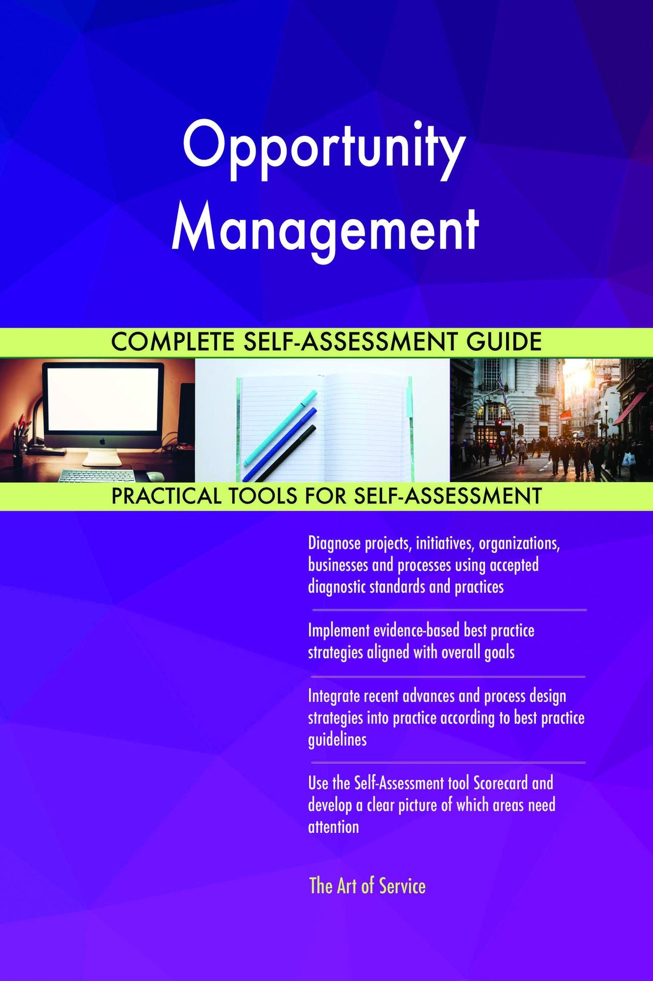 Opportunity Management Complete Self-Assessment Guide