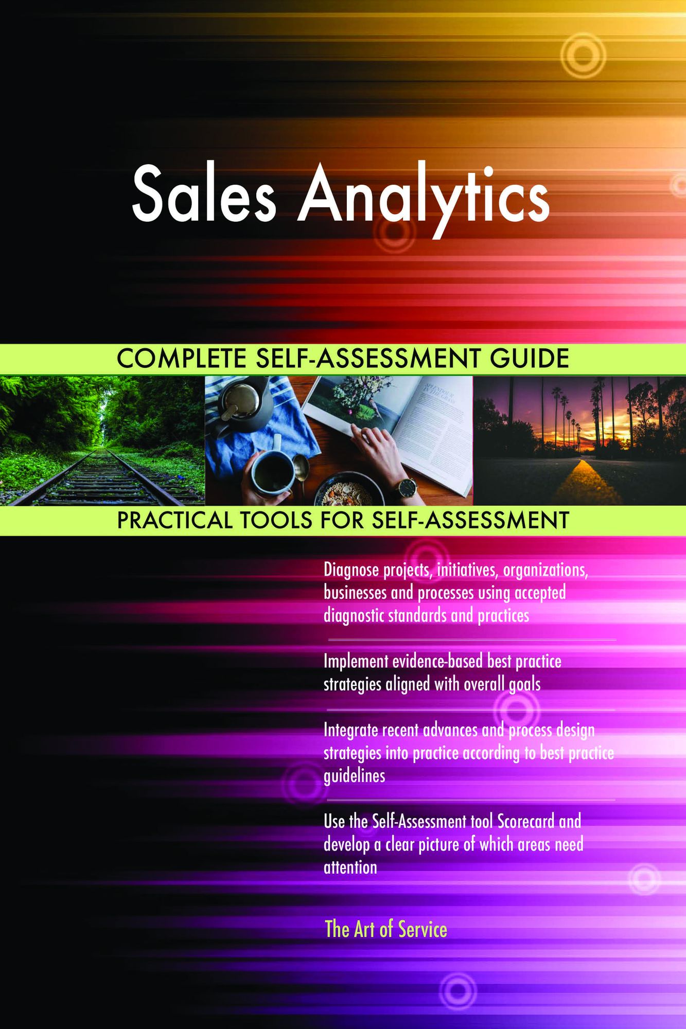 Sales Analytics Complete Self-Assessment Guide