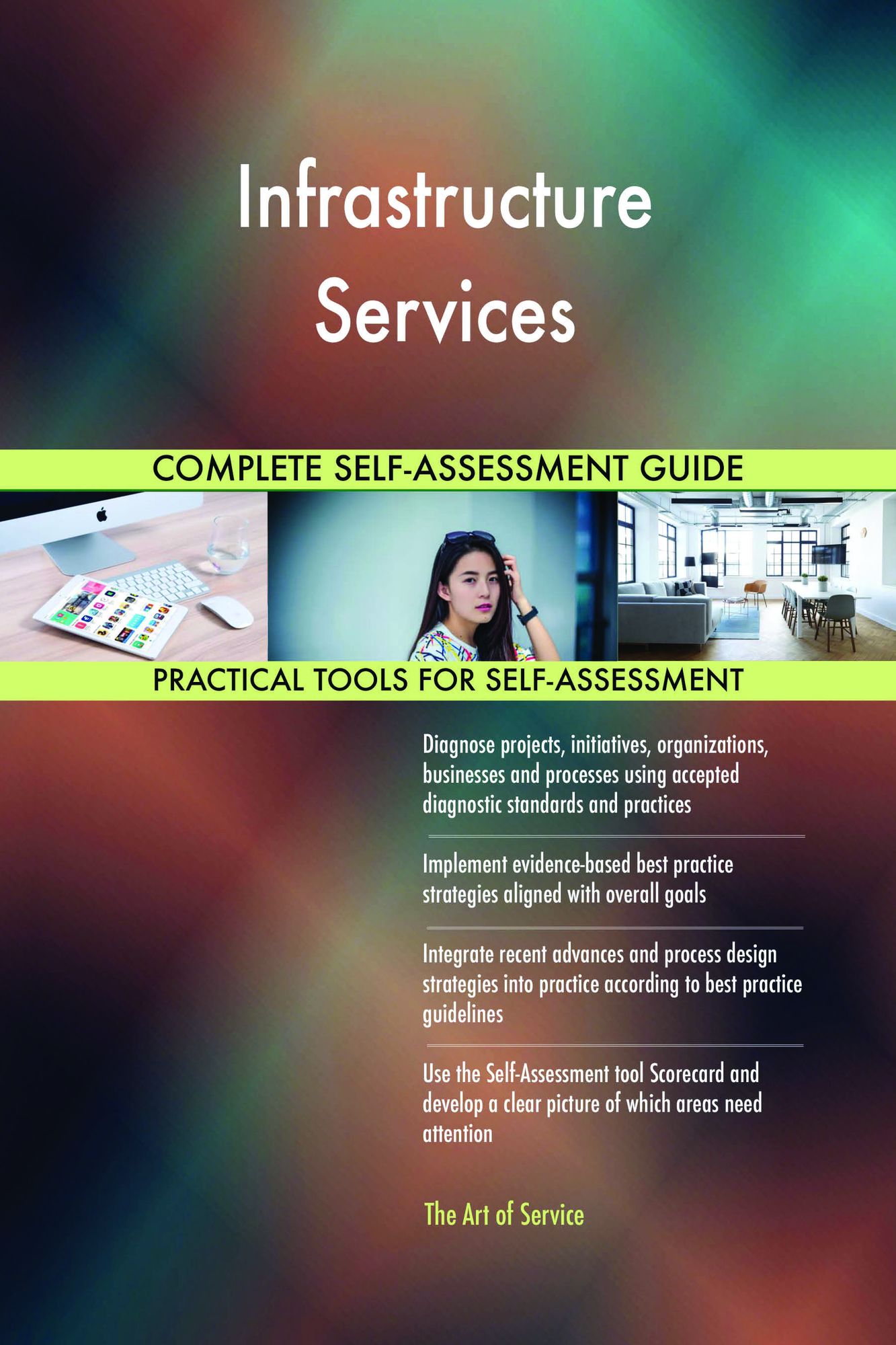 Infrastructure Services Complete Self-Assessment Guide