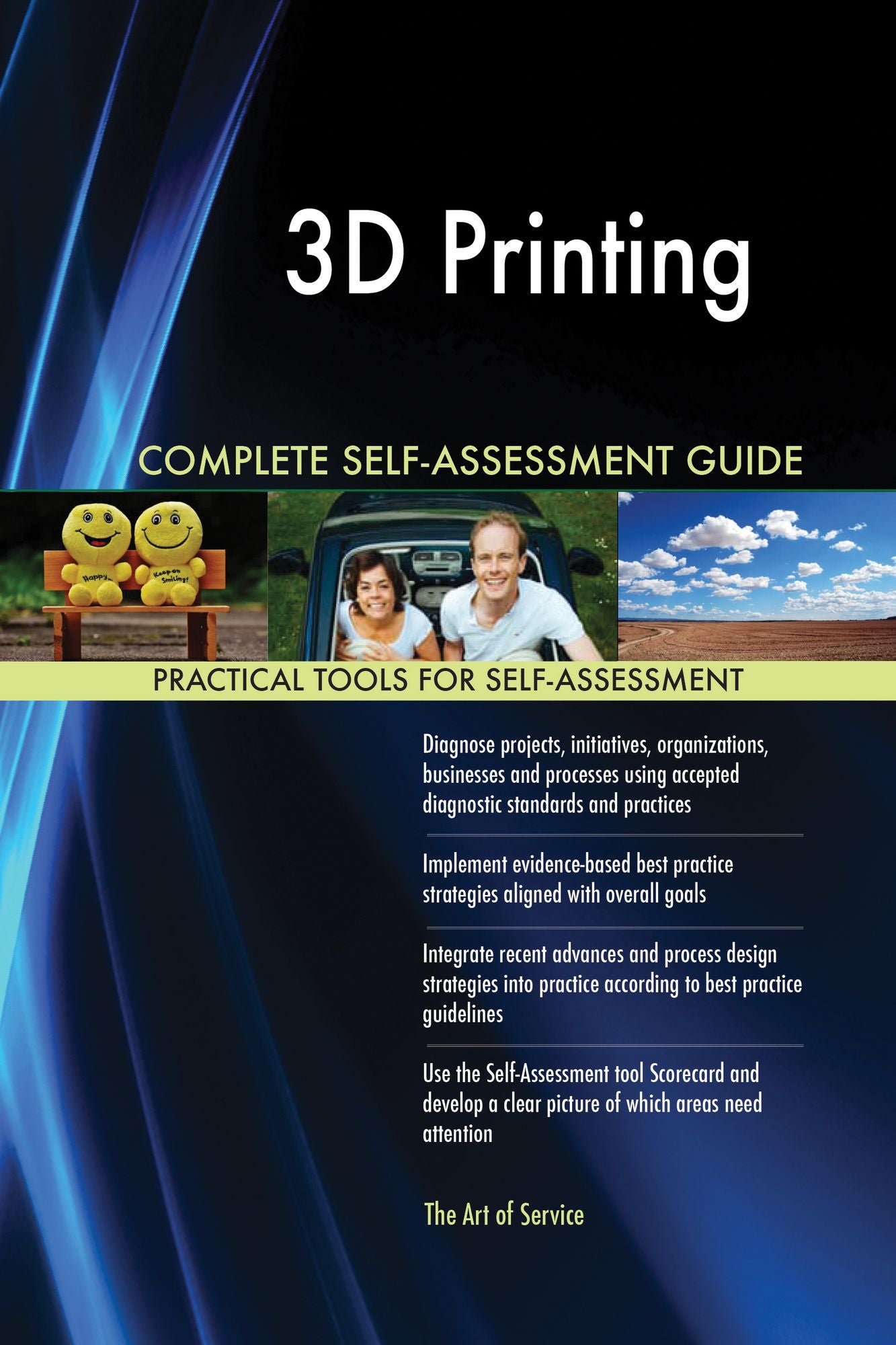 3D Printing Complete Self-Assessment Guide