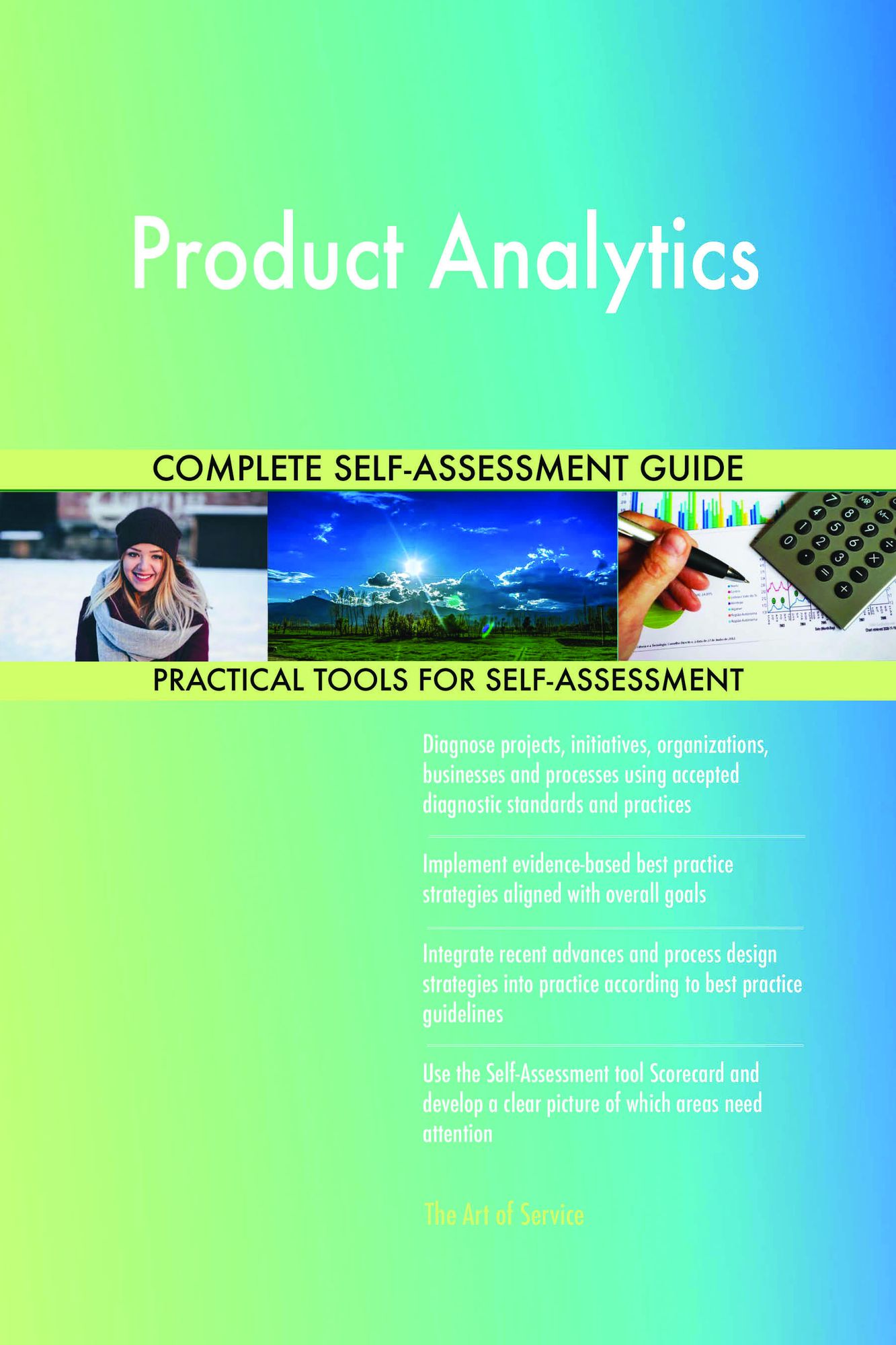Product Analytics Complete Self-Assessment Guide