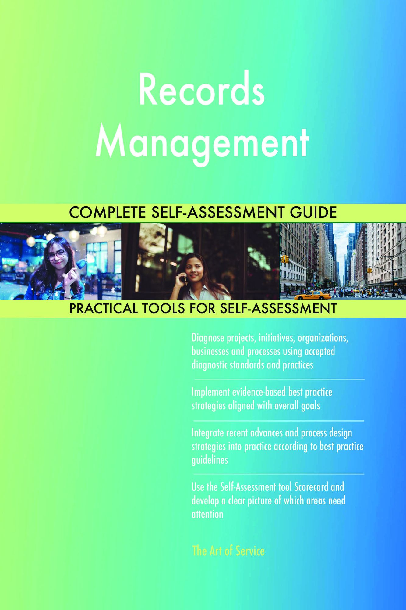 Records Management Complete Self-Assessment Guide