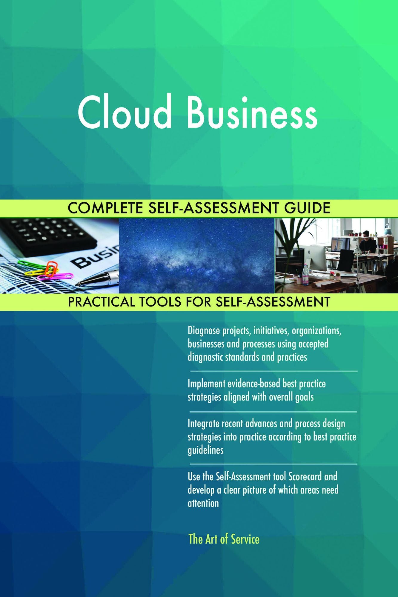 Cloud Business Complete Self-Assessment Guide