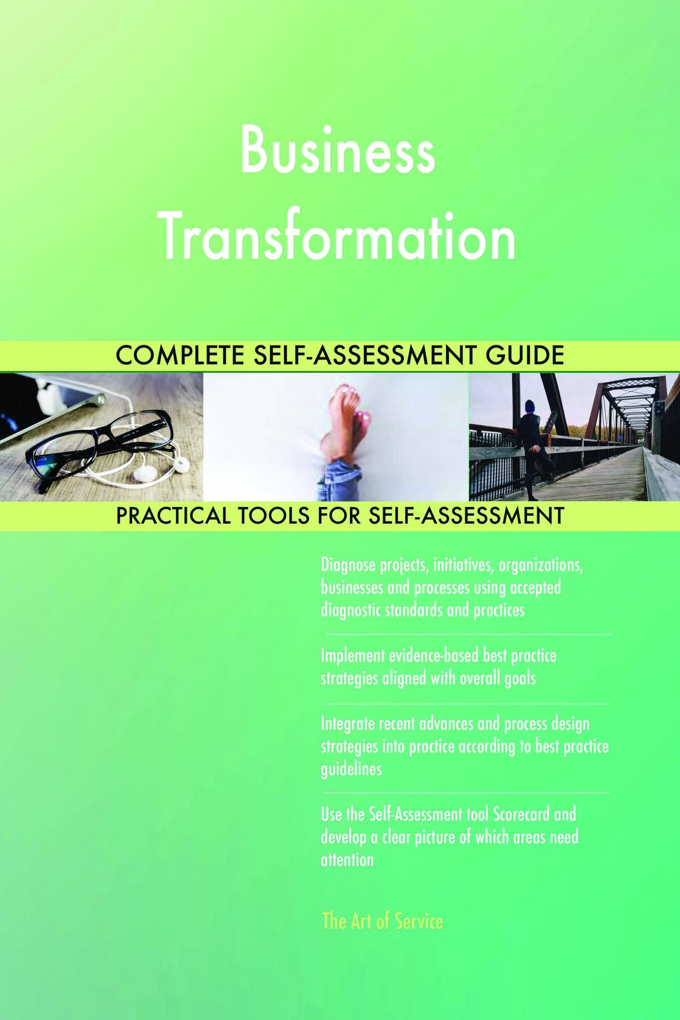 Business Transformation Complete Self-Assessment Guide