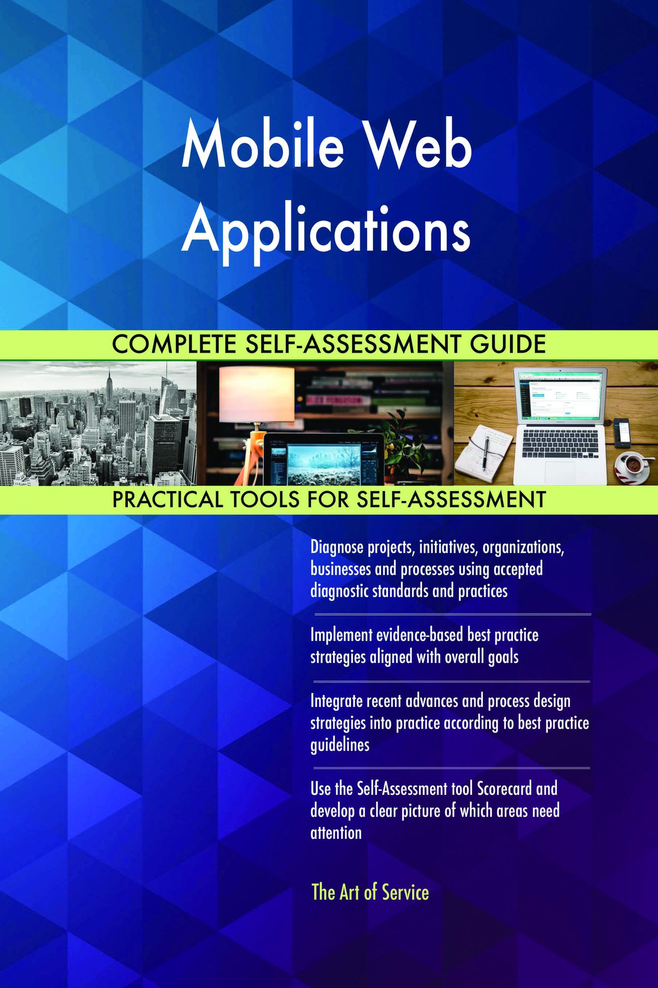 Mobile Web Applications Complete Self-Assessment Guide