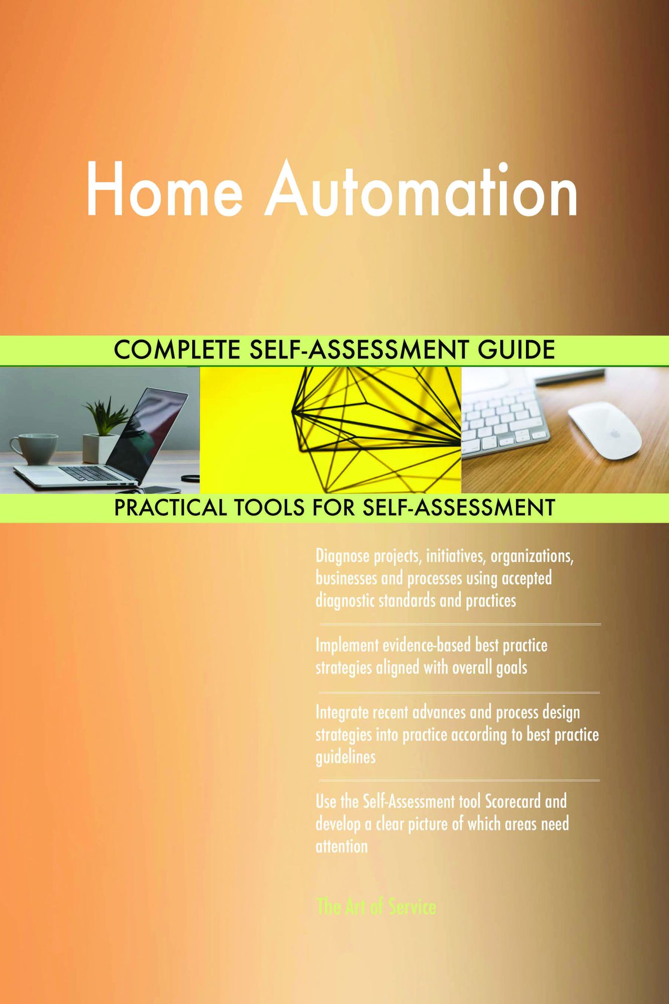 Home Automation Complete Self-Assessment Guide