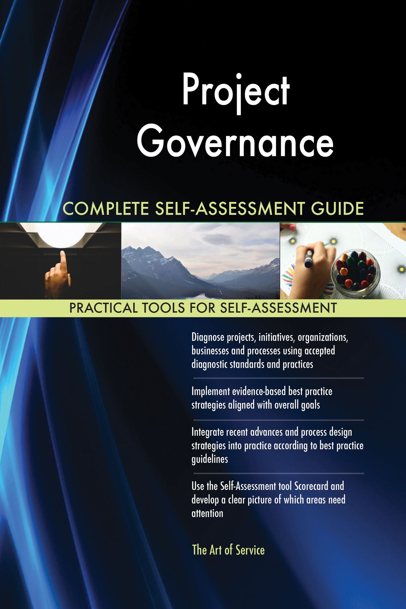 Project Governance Complete Self-Assessment Guide