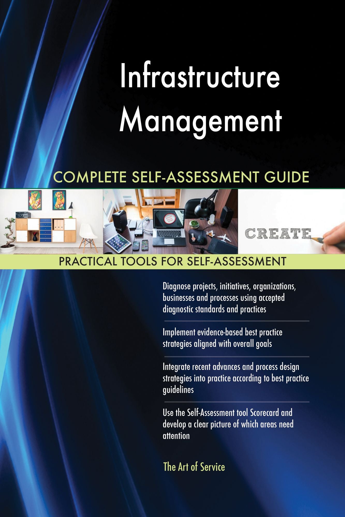 Infrastructure Management Complete Self-Assessment Guide