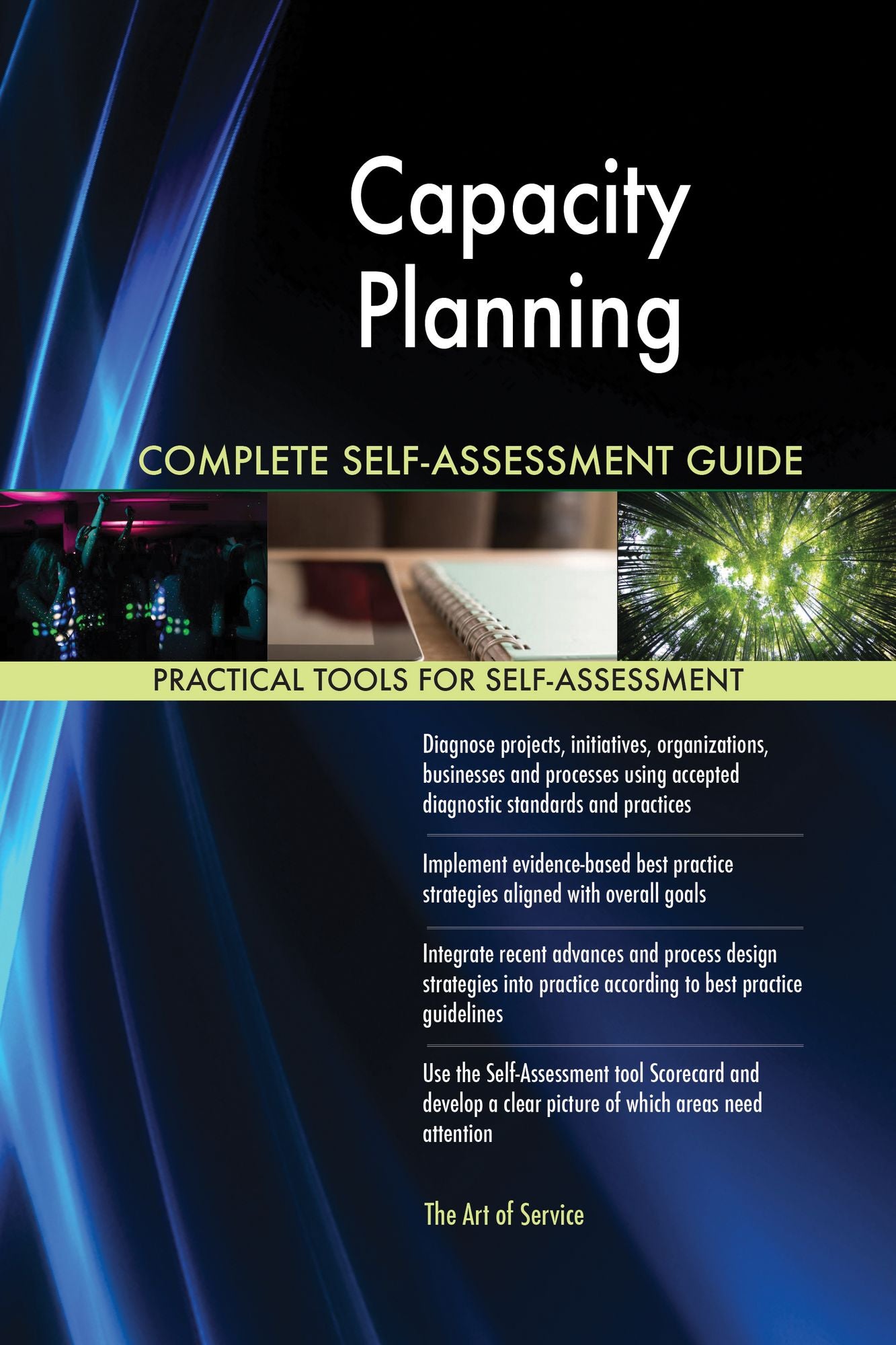 Capacity Planning Complete Self-Assessment Guide
