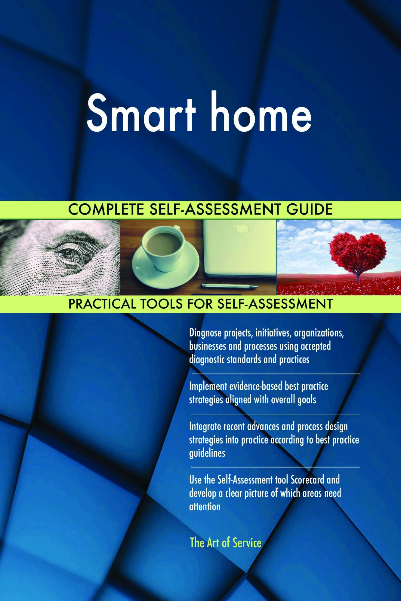 Smart home Complete Self-Assessment Guide