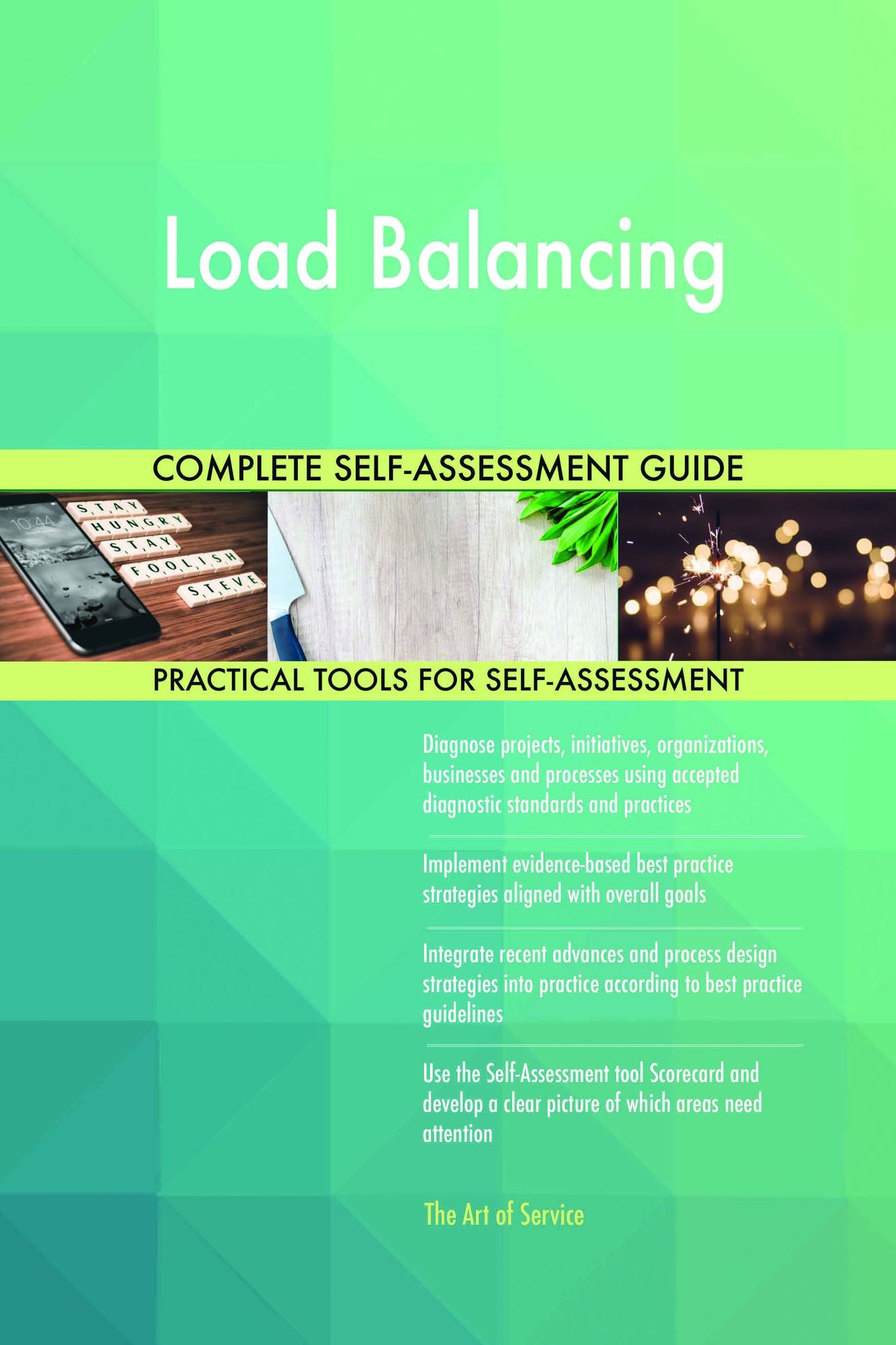 Load Balancing Complete Self-Assessment Guide