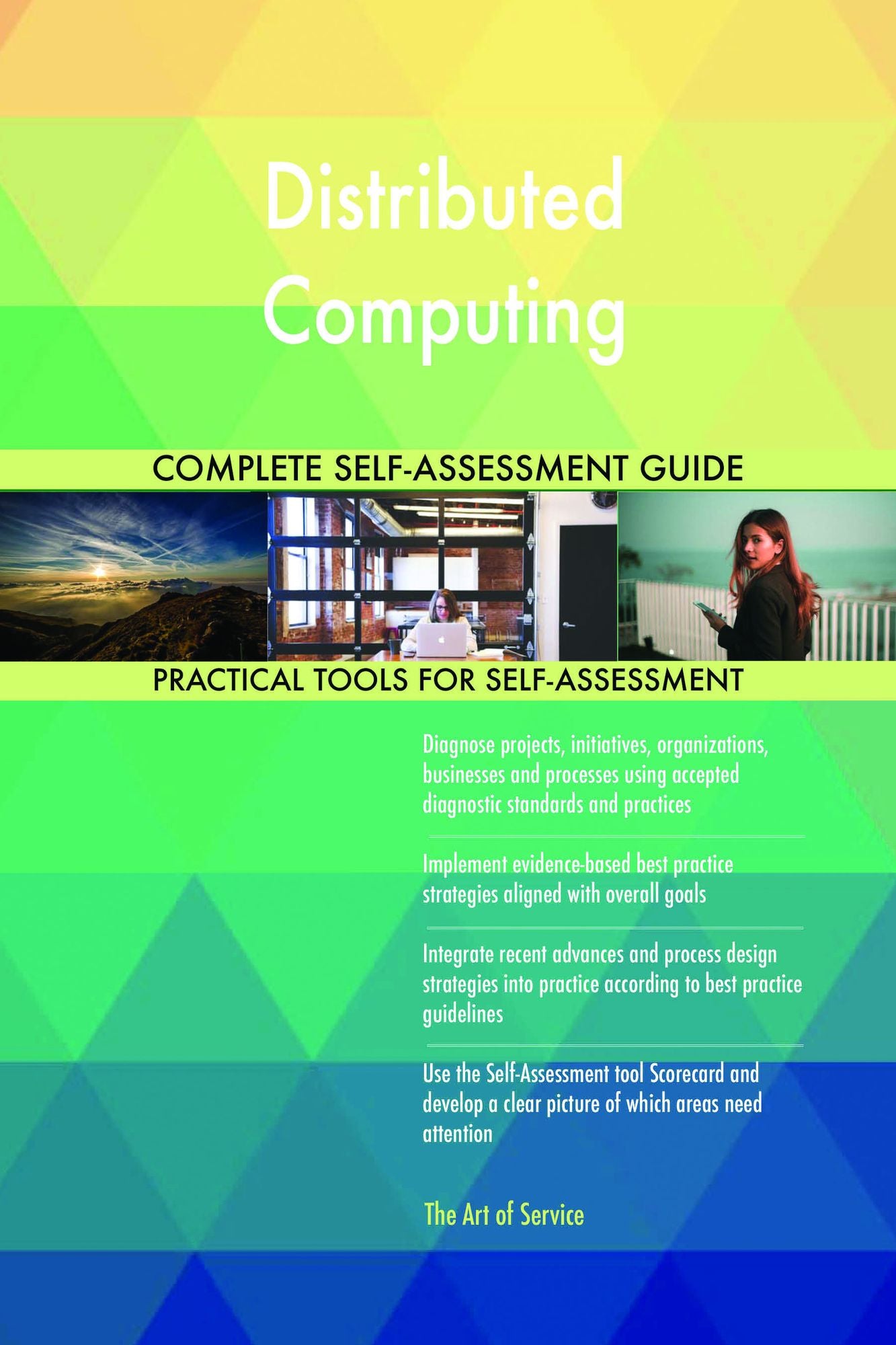 Distributed Computing Complete Self-Assessment Guide