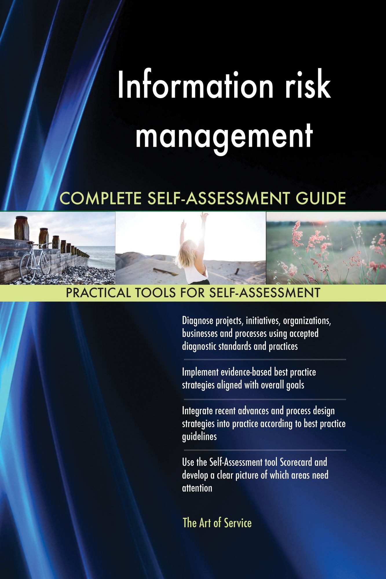 Information risk management Complete Self-Assessment Guide