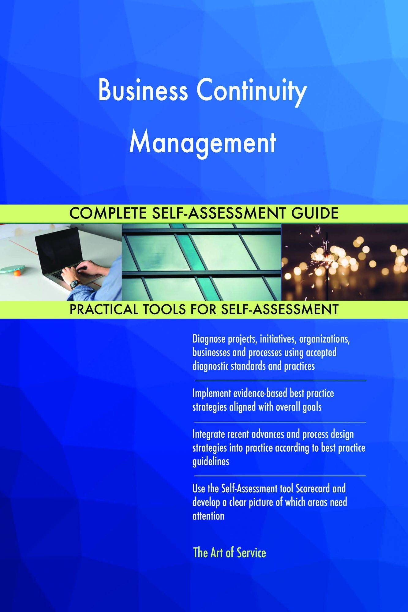 Business Continuity Management Complete Self-Assessment Guide