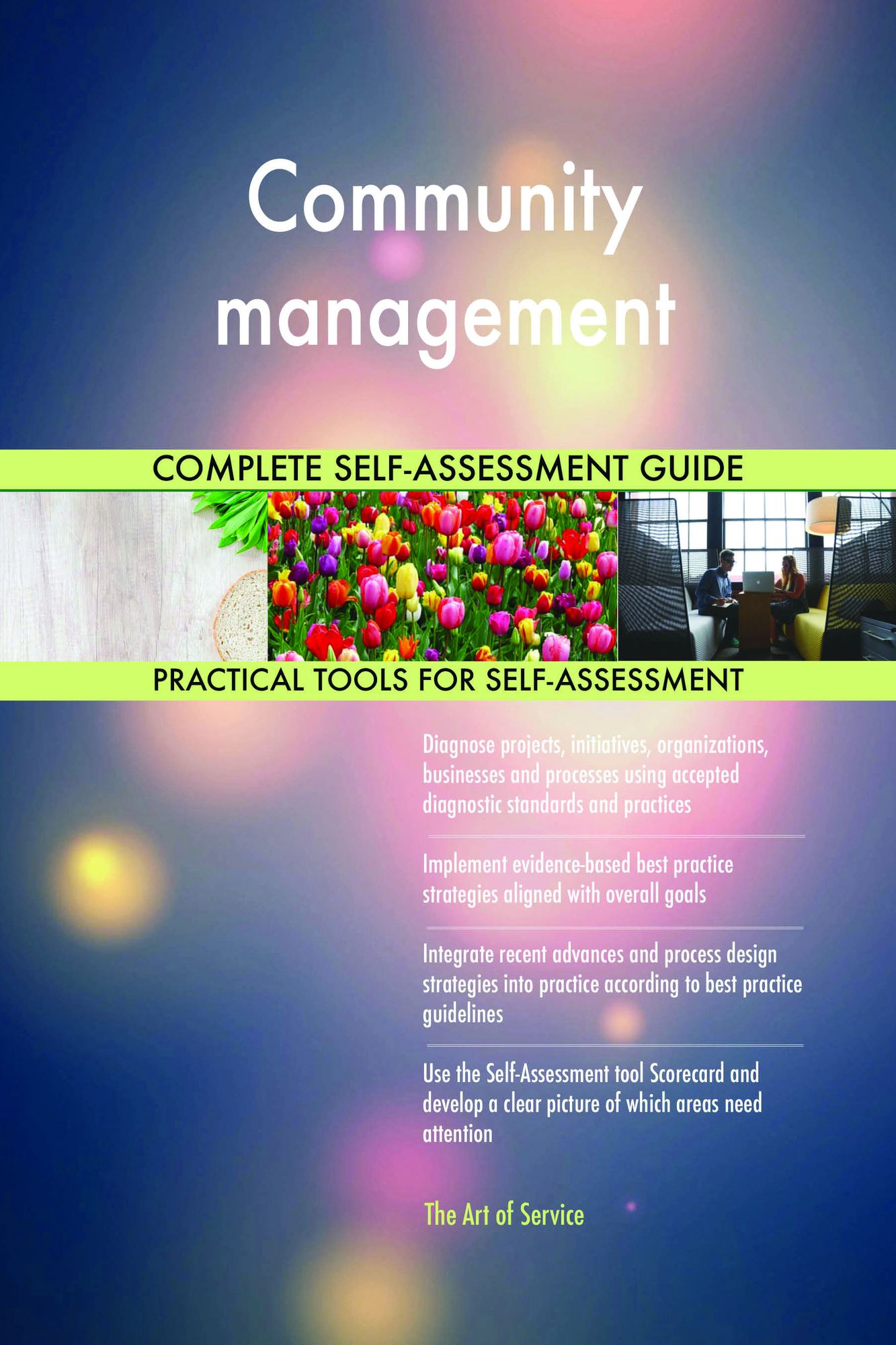 Community management Complete Self-Assessment Guide