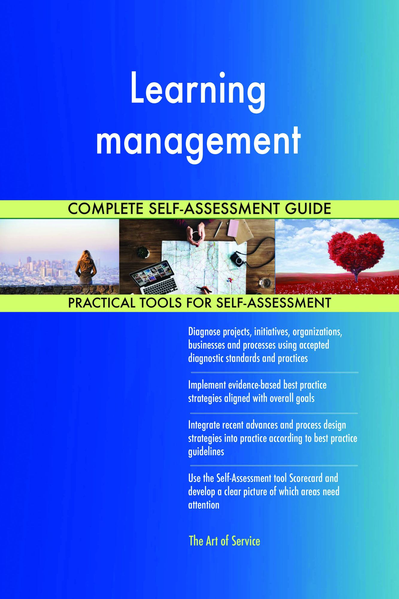 Learning management Complete Self-Assessment Guide