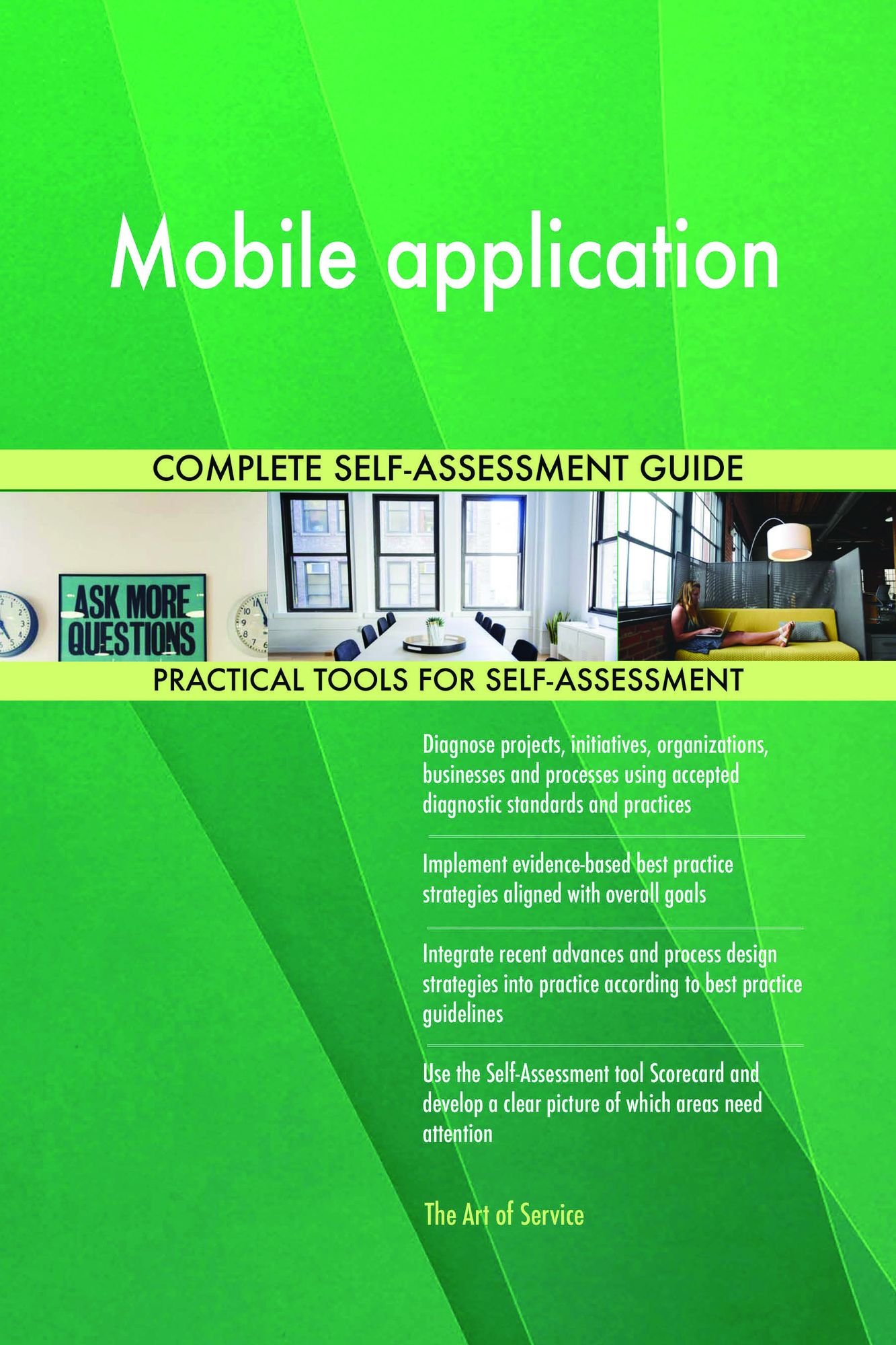 Mobile application Complete Self-Assessment Guide