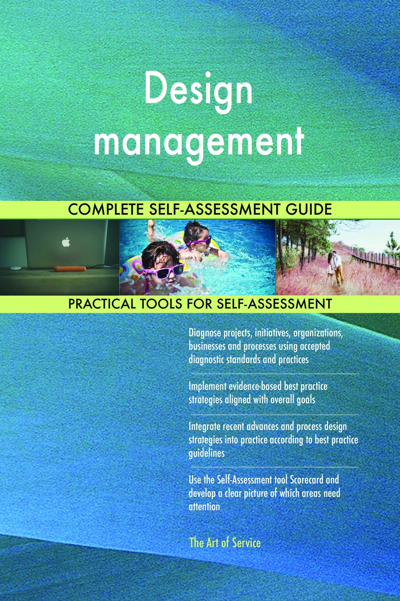 Design management Complete Self-Assessment Guide
