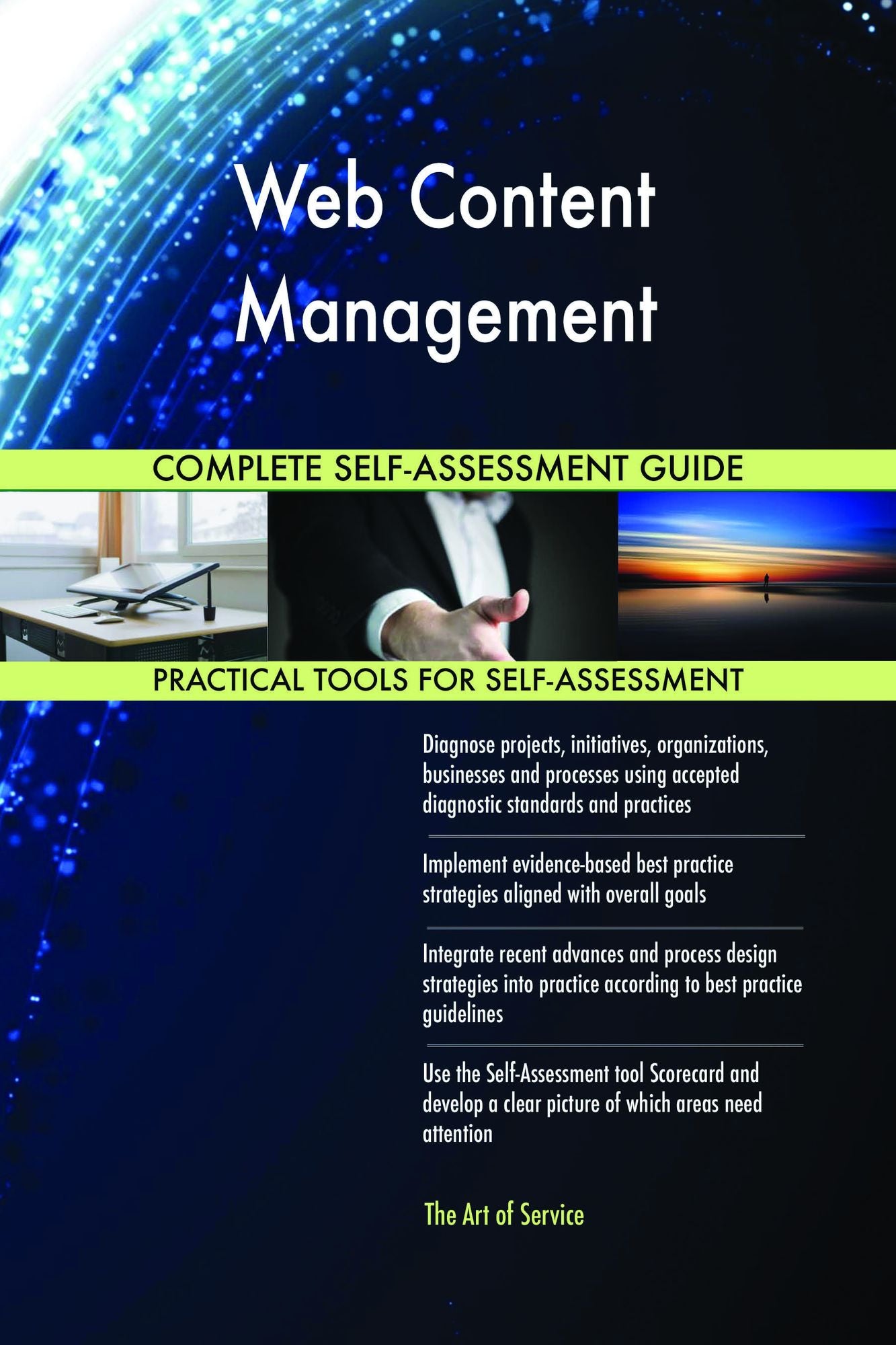 Web Content Management Complete Self-Assessment Guide