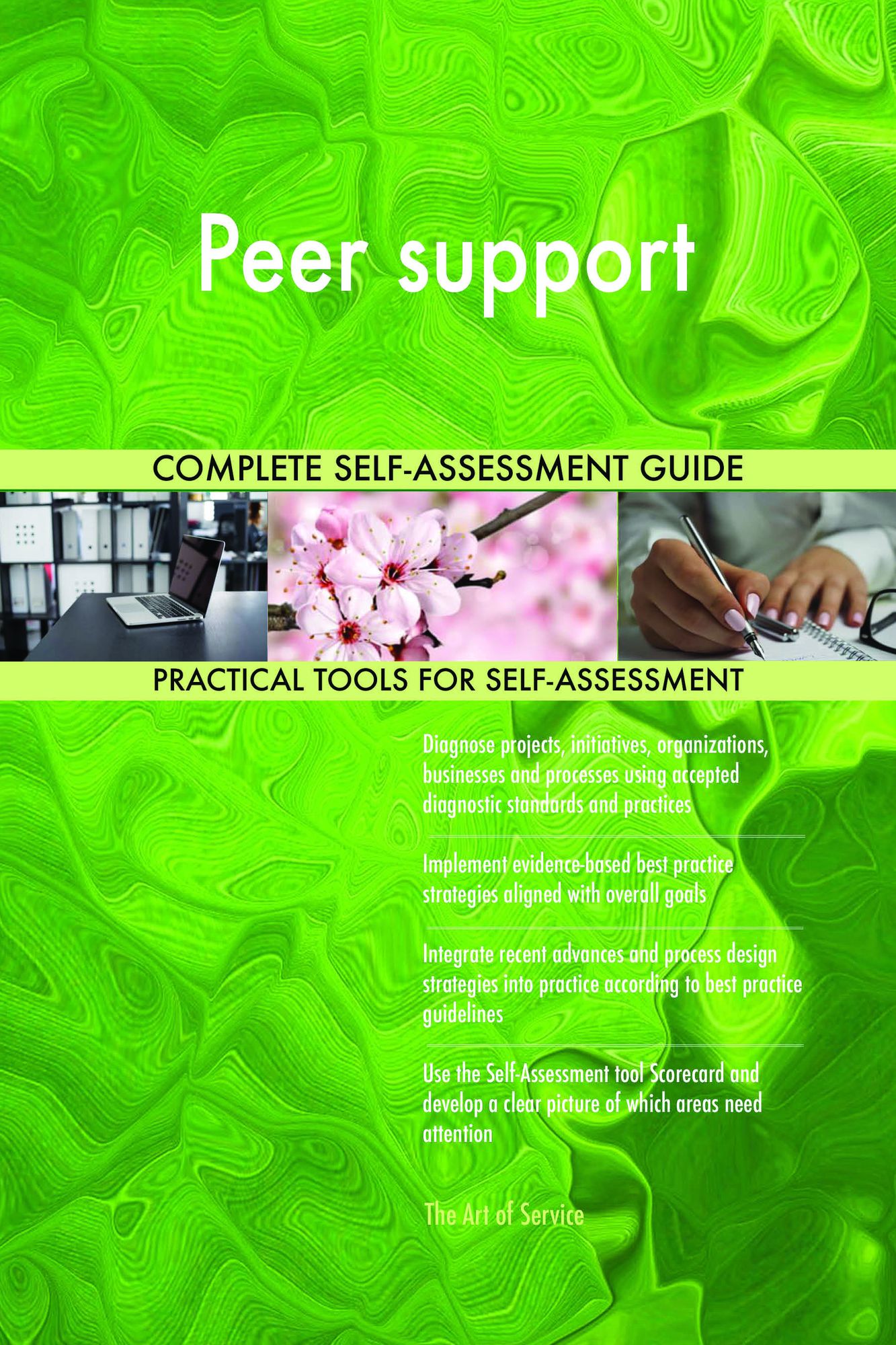 Peer support Complete Self-Assessment Guide