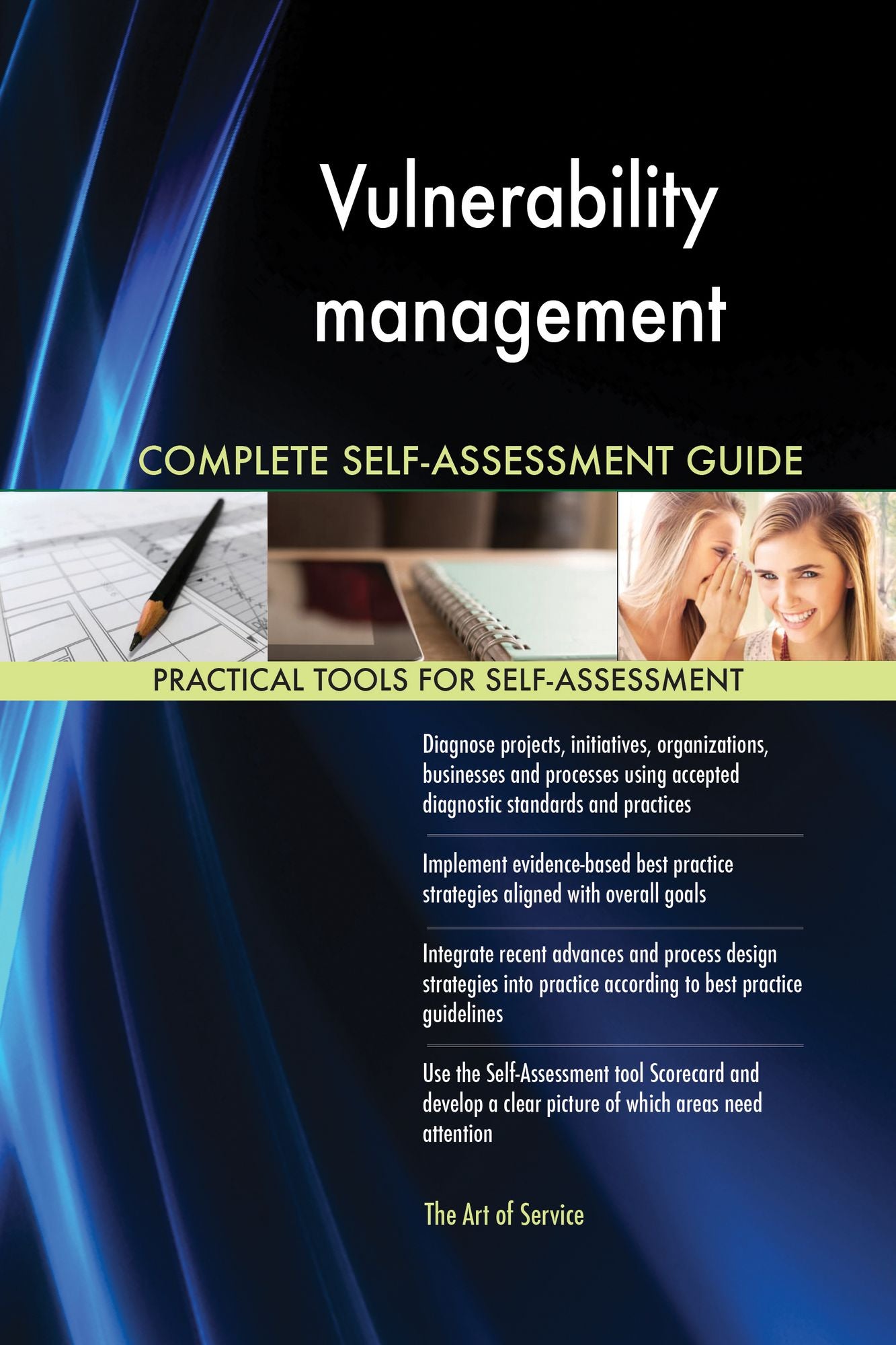 Vulnerability management Complete Self-Assessment Guide