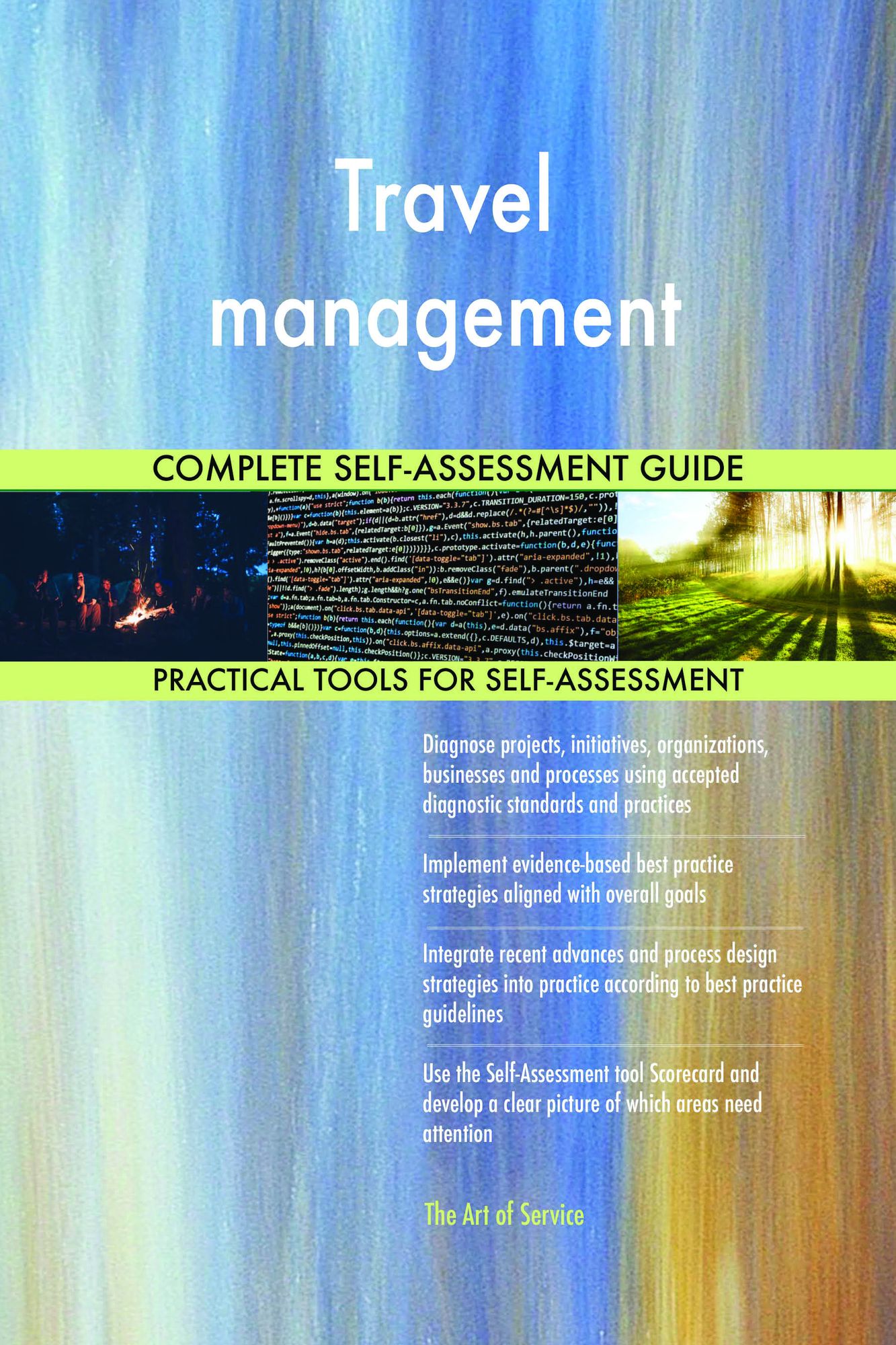 Travel management Complete Self-Assessment Guide