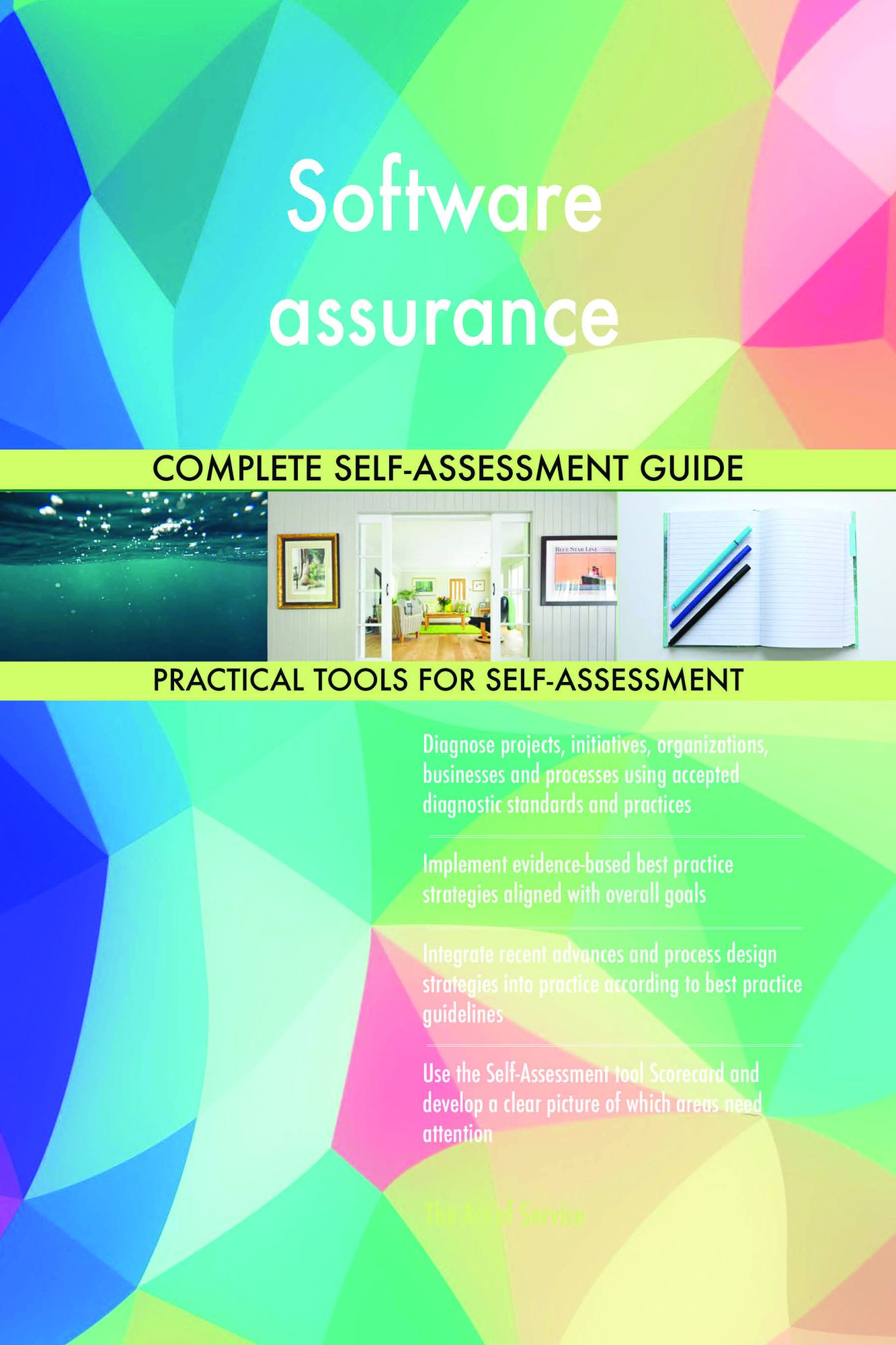 Software assurance Complete Self-Assessment Guide