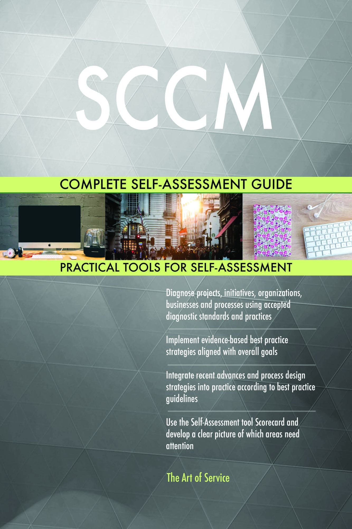 SCCM Complete Self-Assessment Guide