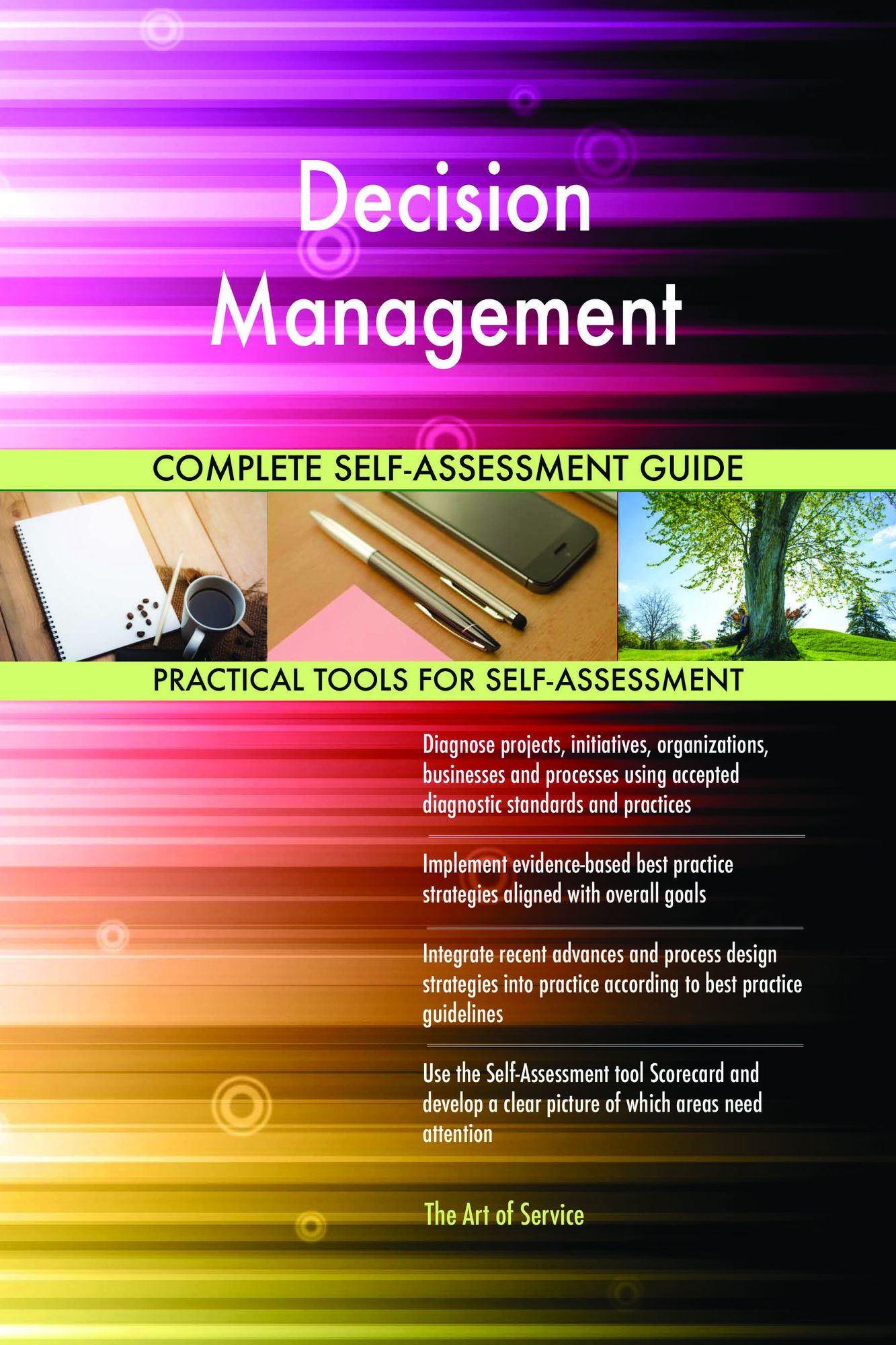 Decision Management Complete Self-Assessment Guide