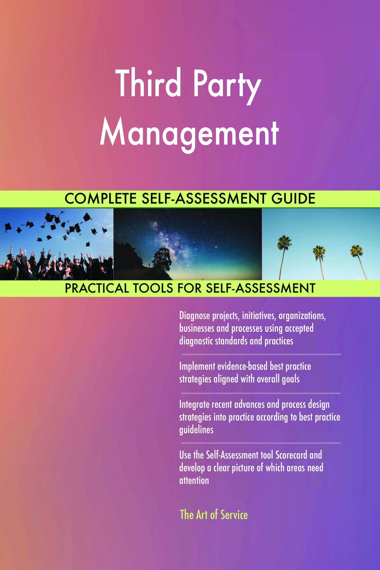 Third Party Management Complete Self-Assessment Guide