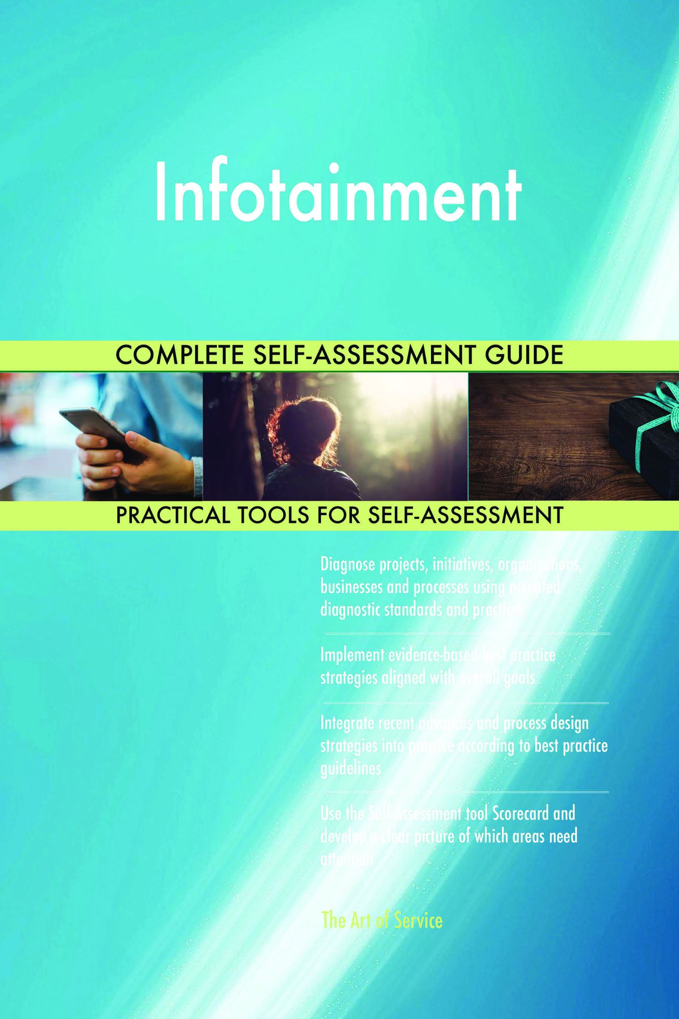 Infotainment Complete Self-Assessment Guide