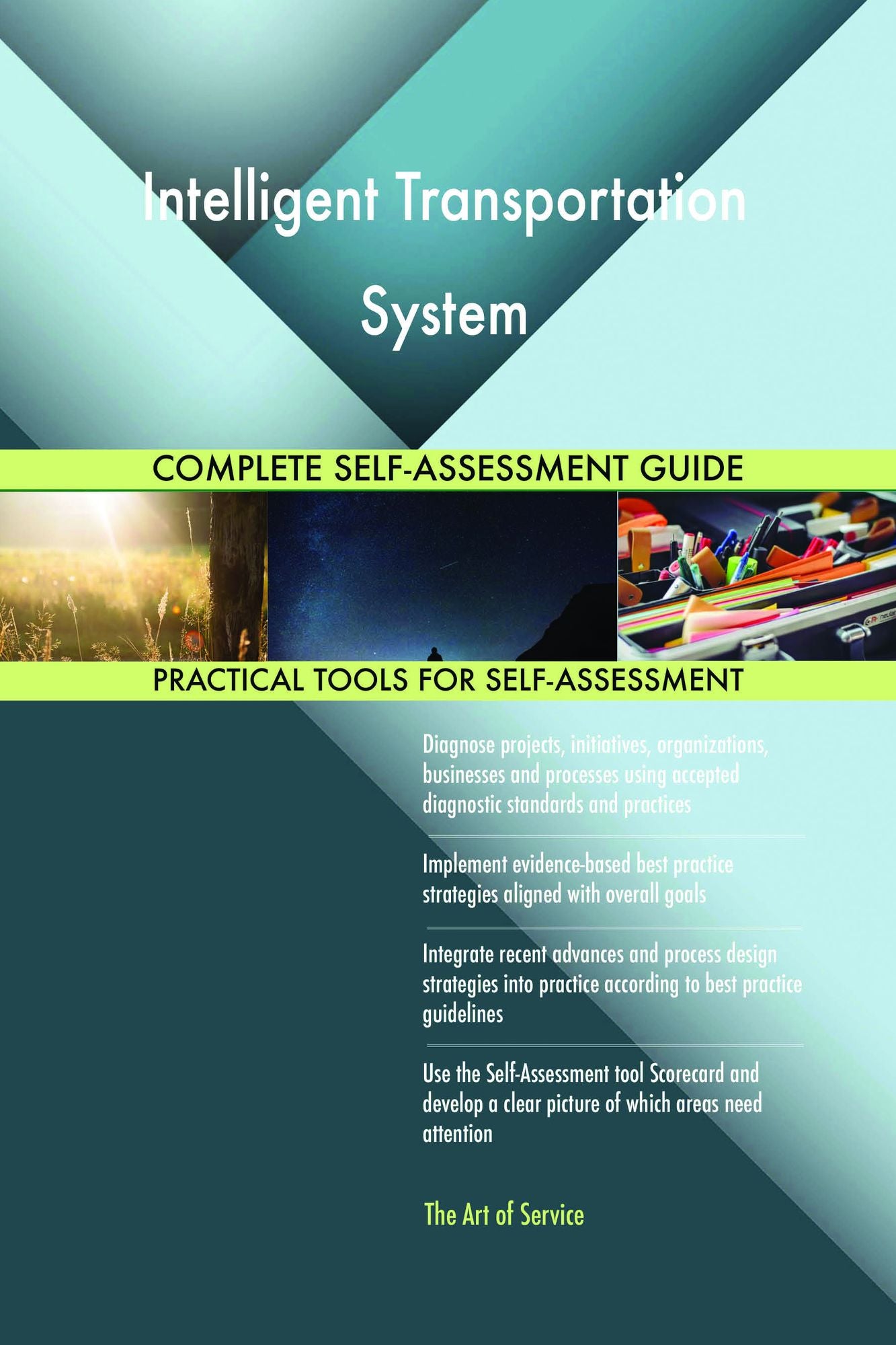 Intelligent Transportation System Complete Self-Assessment Guide