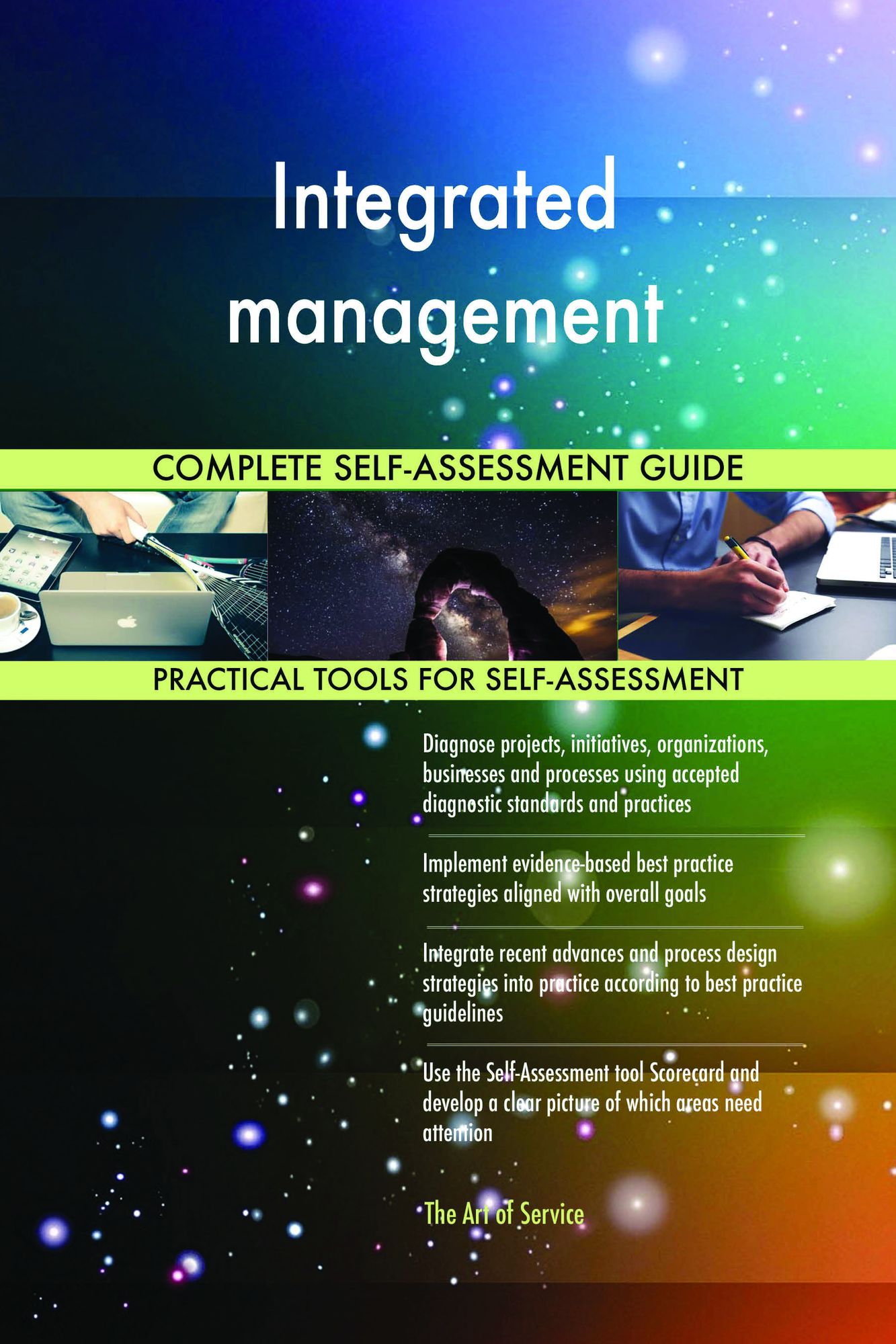 Integrated management Complete Self-Assessment Guide