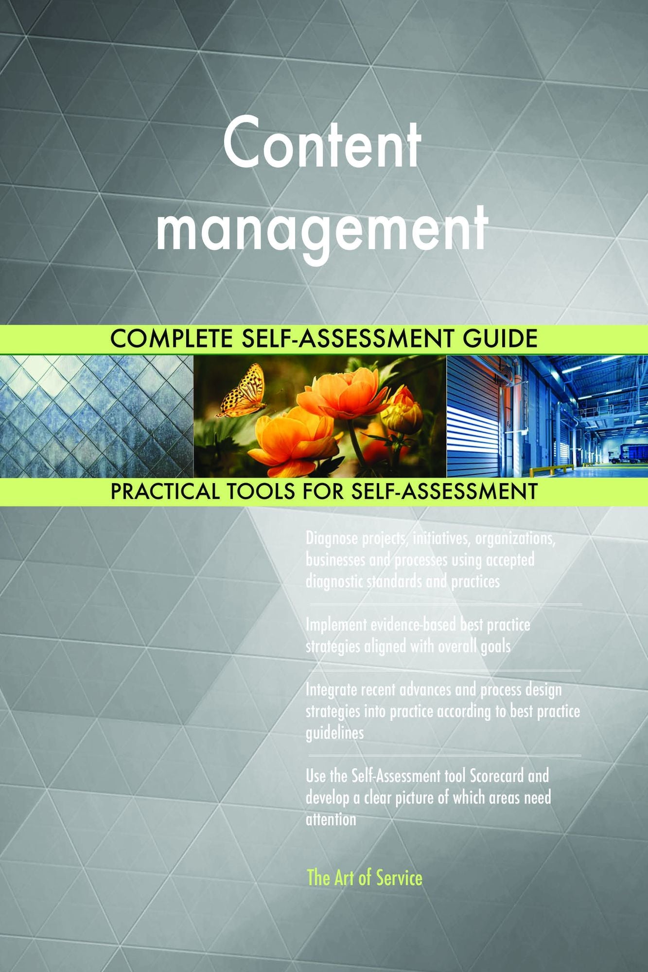 Content management Complete Self-Assessment Guide