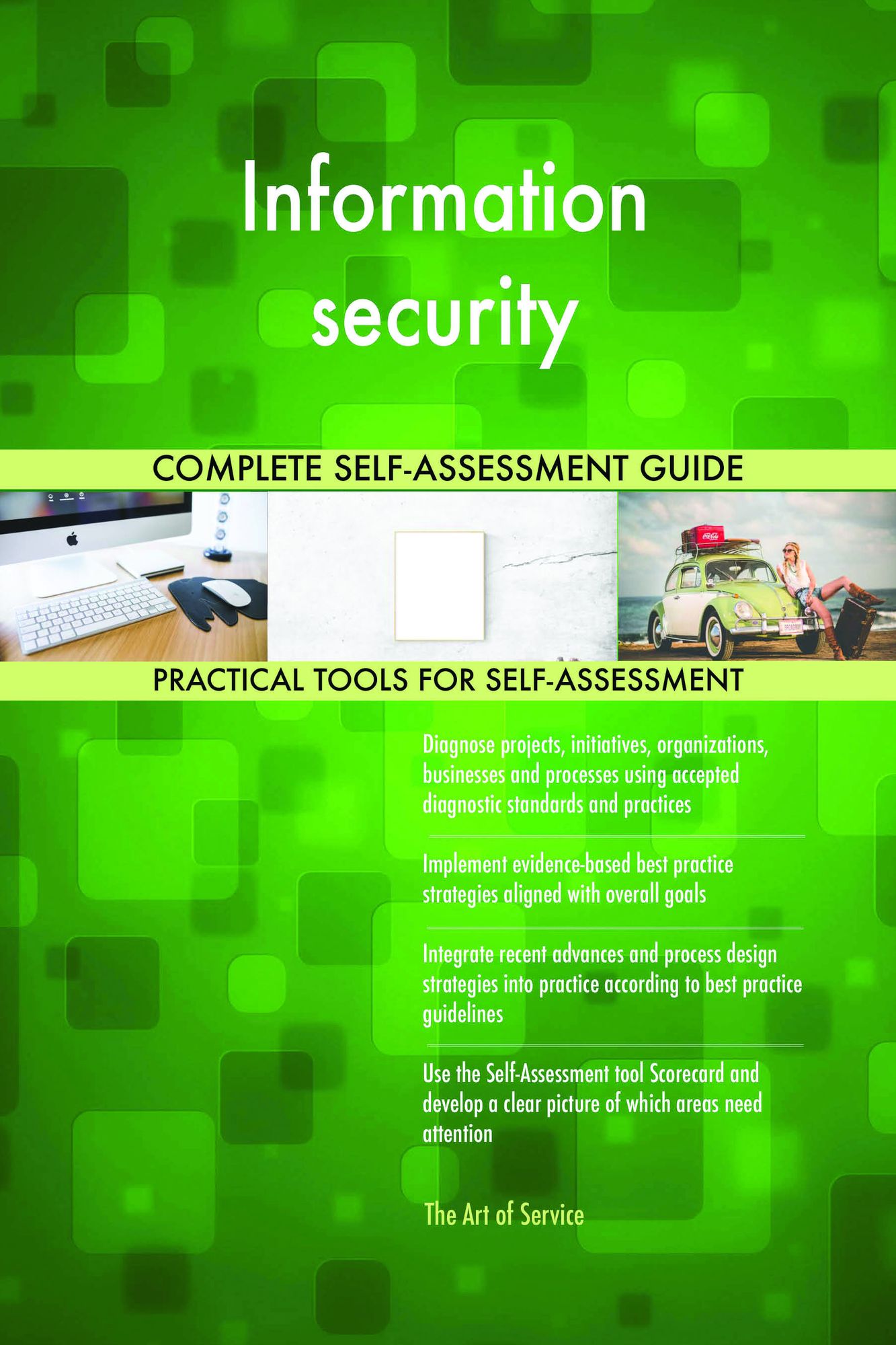 Information security Complete Self-Assessment Guide