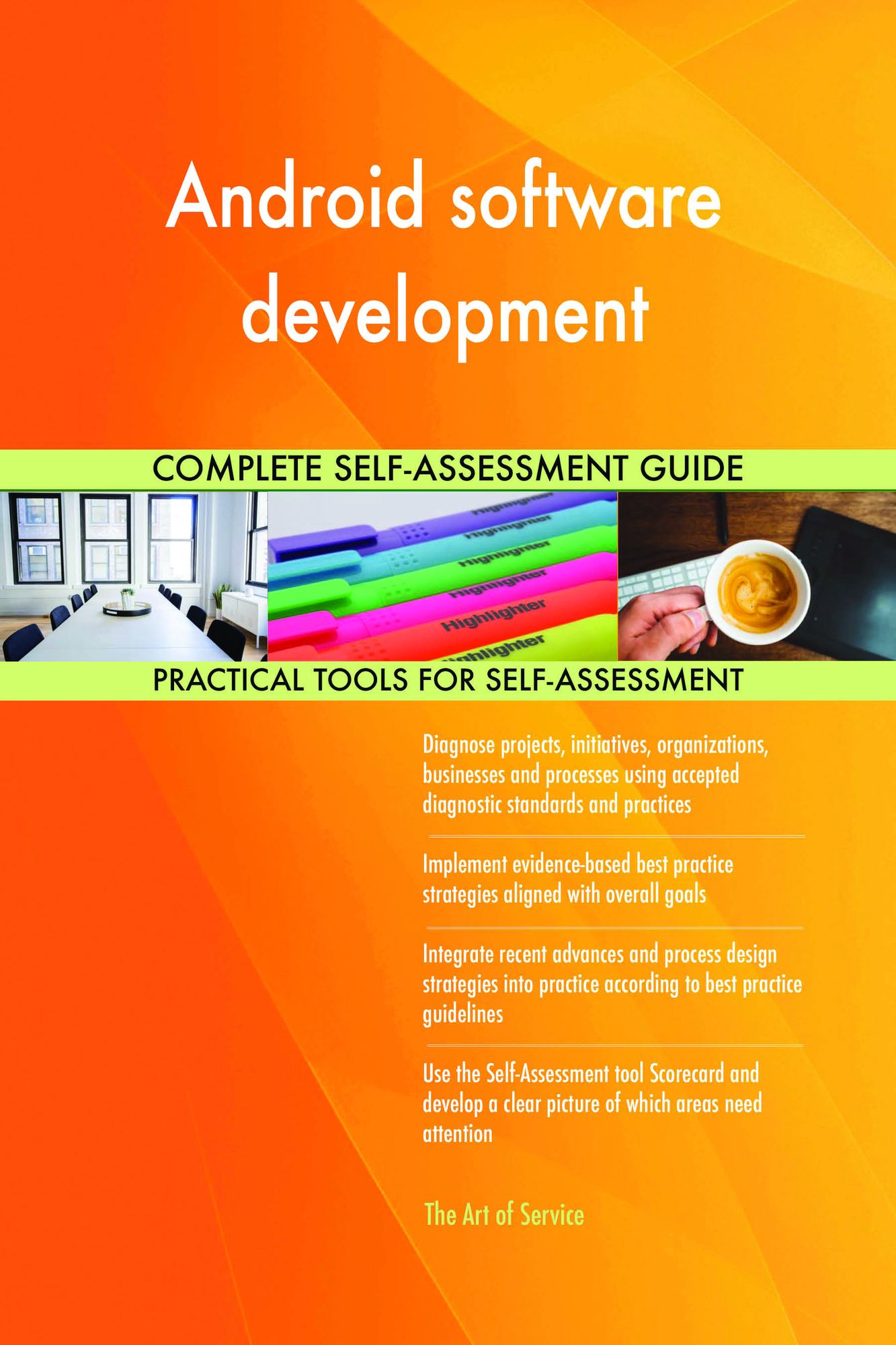 Android software development Complete Self-Assessment Guide