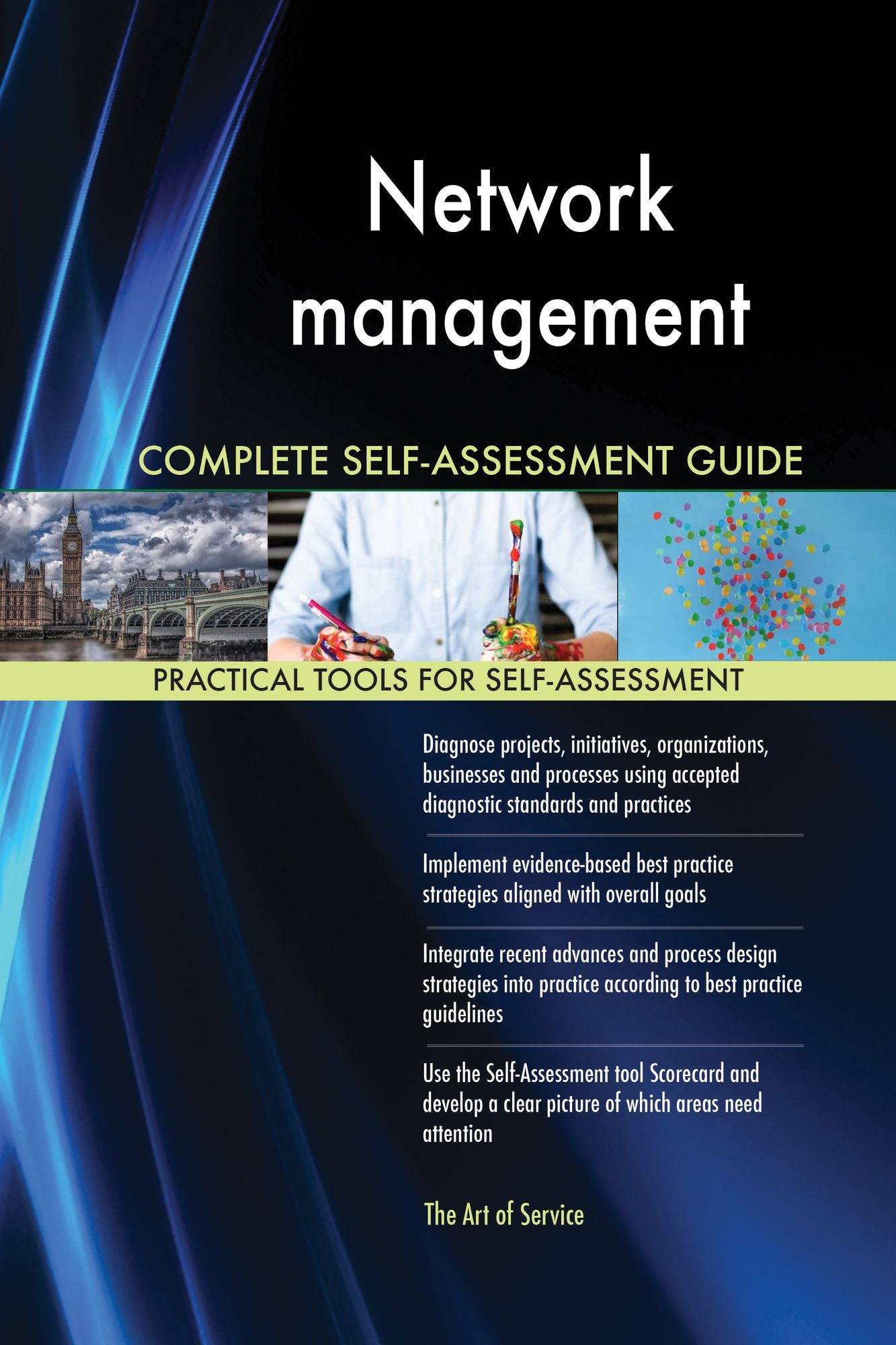 Network management Complete Self-Assessment Guide