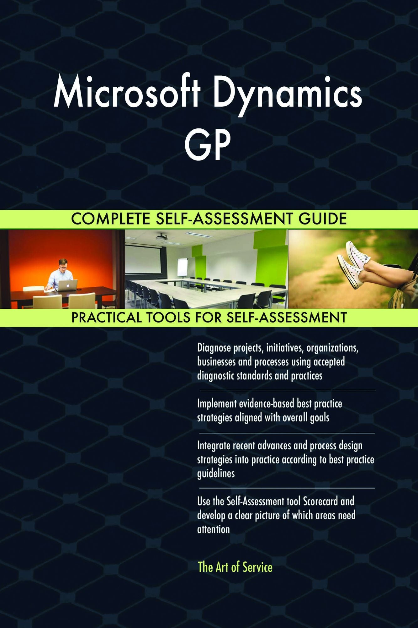 Microsoft Dynamics GP Complete Self-Assessment Guide