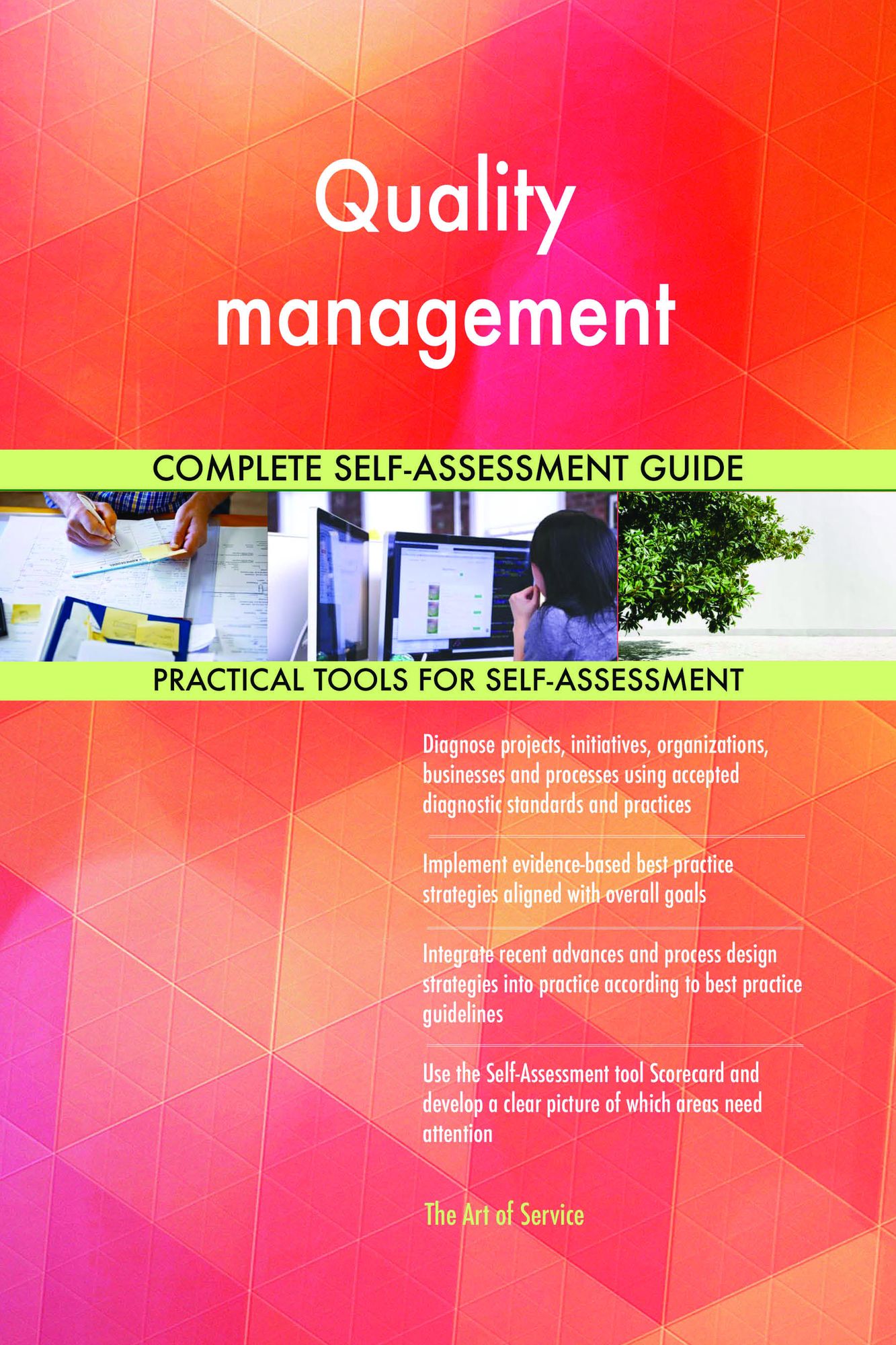 Quality management Complete Self-Assessment Guide