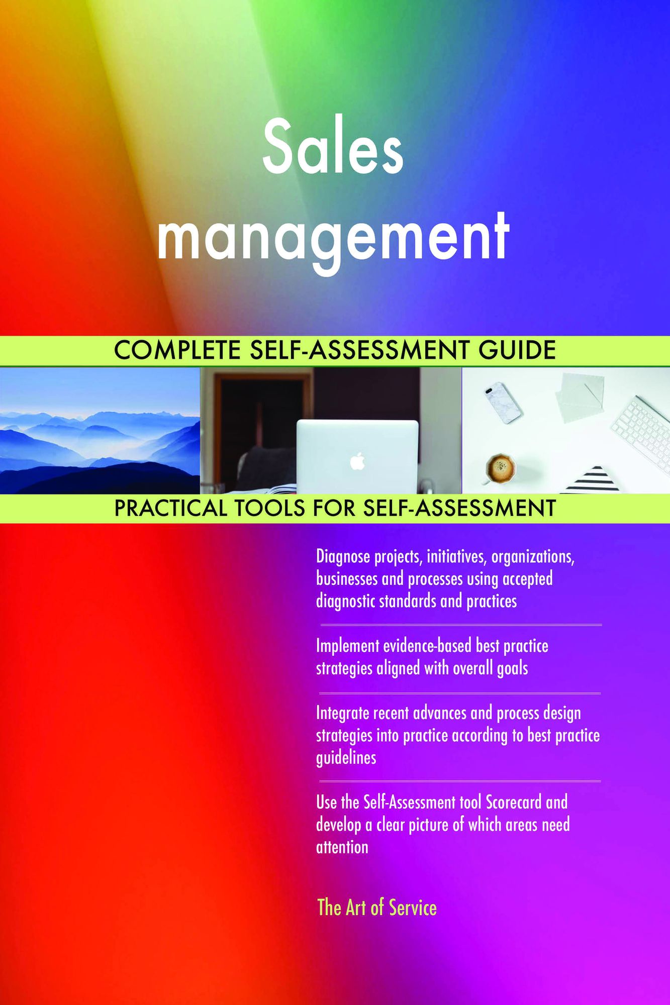 Sales management Complete Self-Assessment Guide