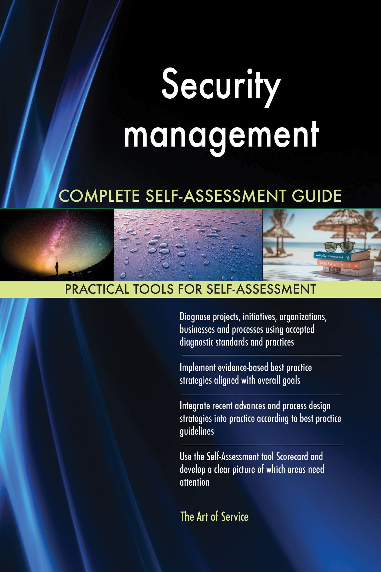 Security management Complete Self-Assessment Guide